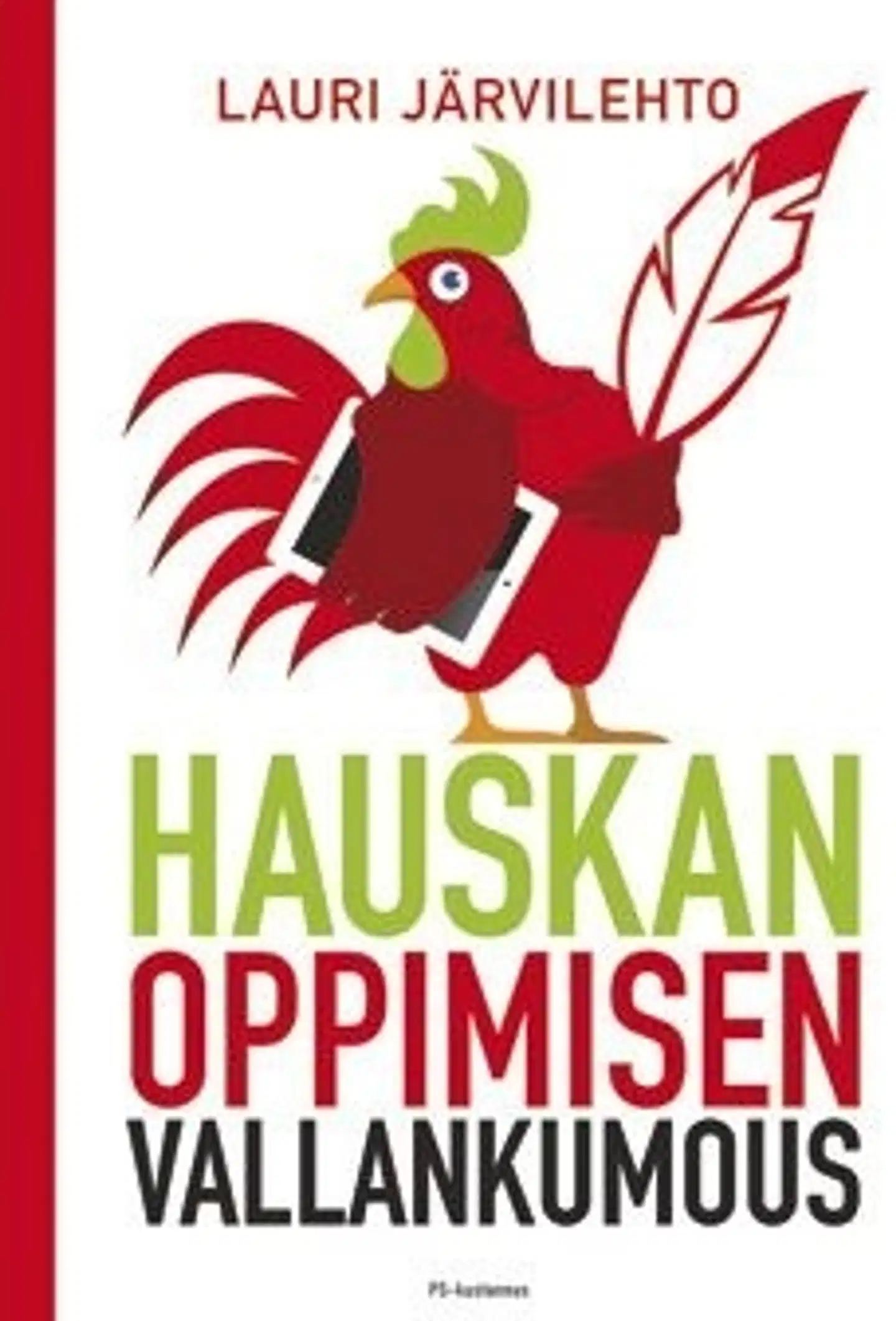 Järvilehto, Hauskan oppimisen vallankumous