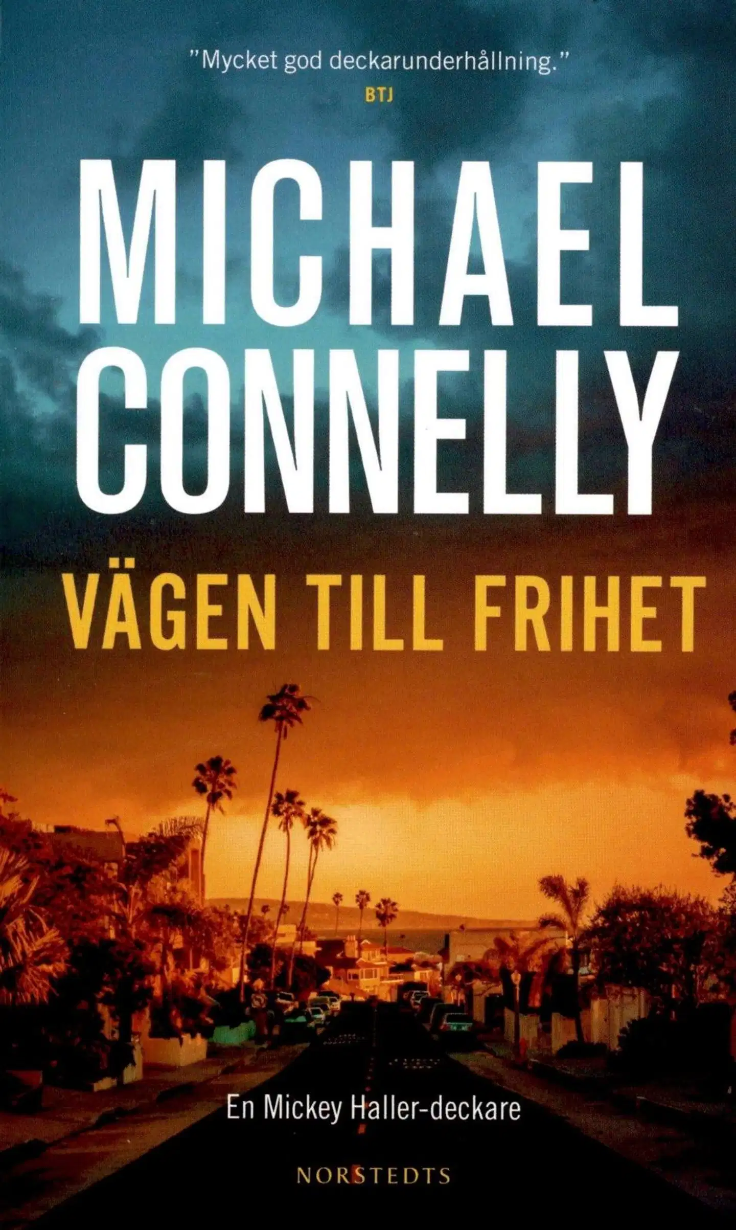 Connelly, Michael: Vägen till frihet pokkari