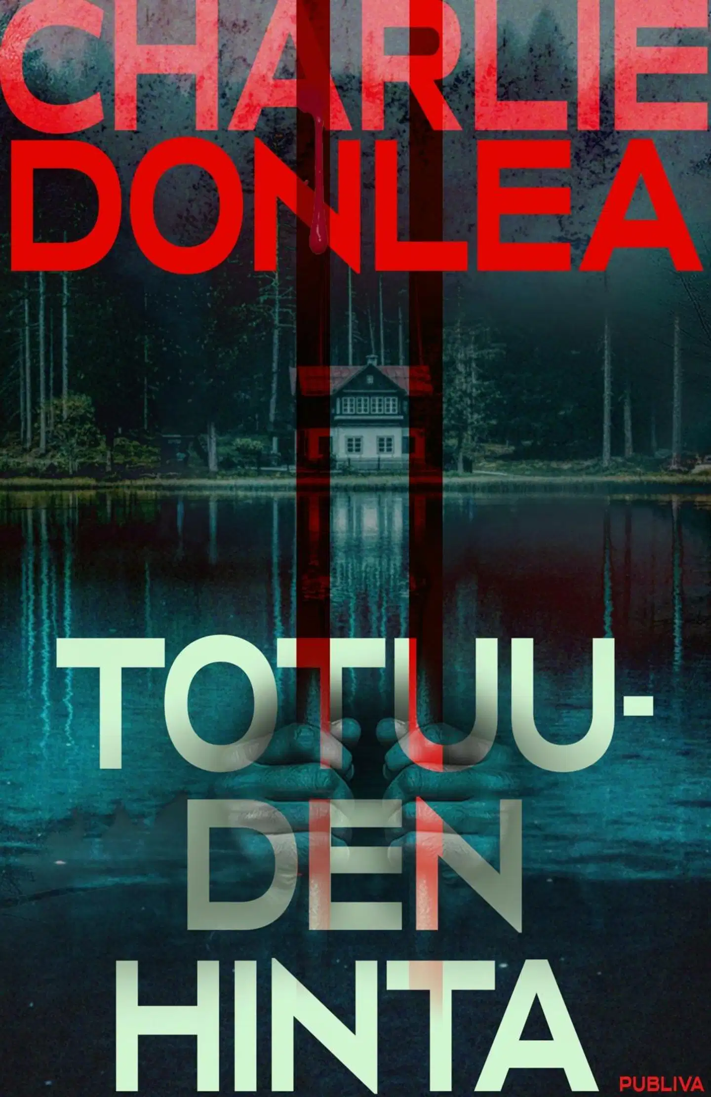Donlea, Totuuden hinta