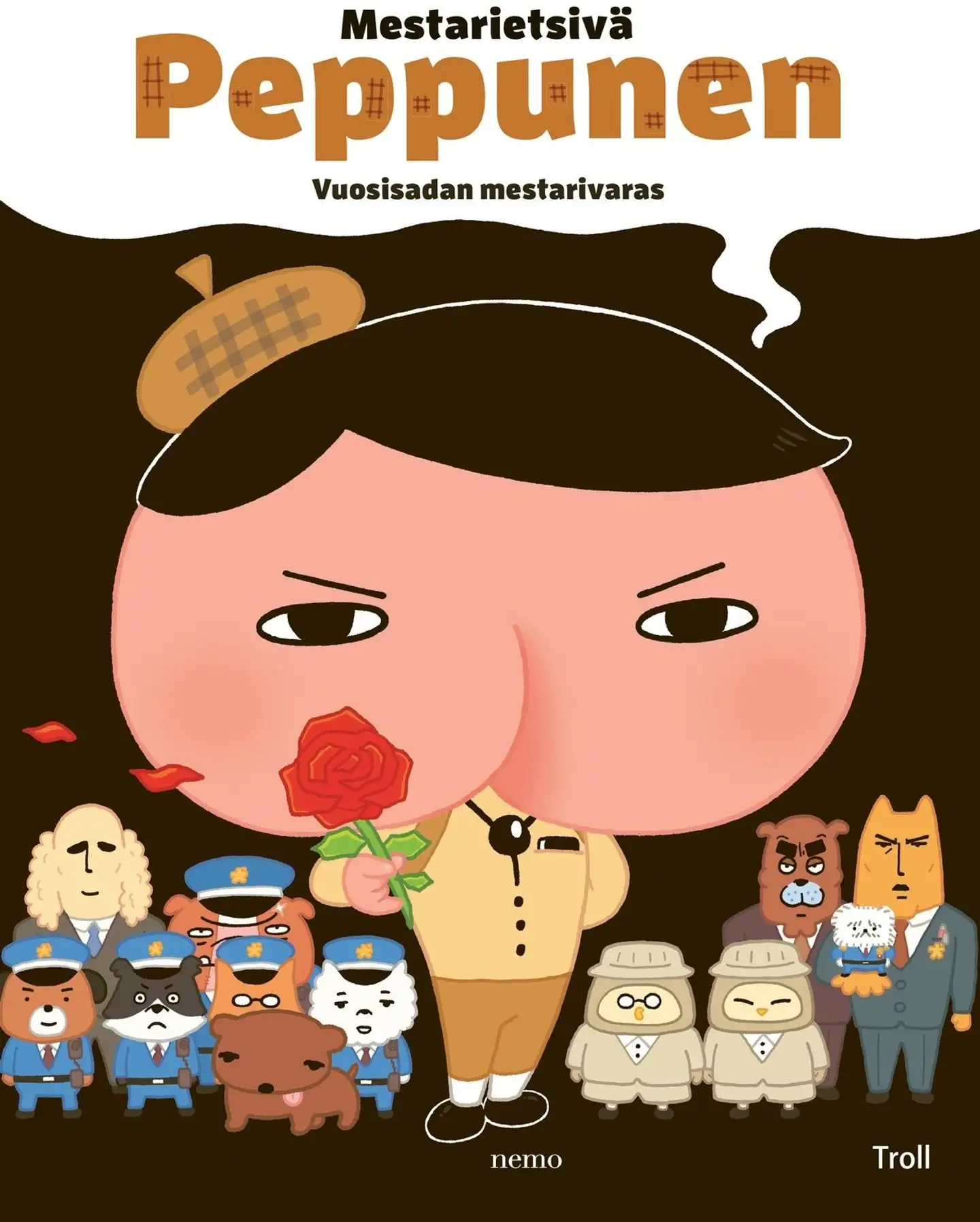 Troll, Mestarietsivä Peppunen. Vuosisadan mestarivaras