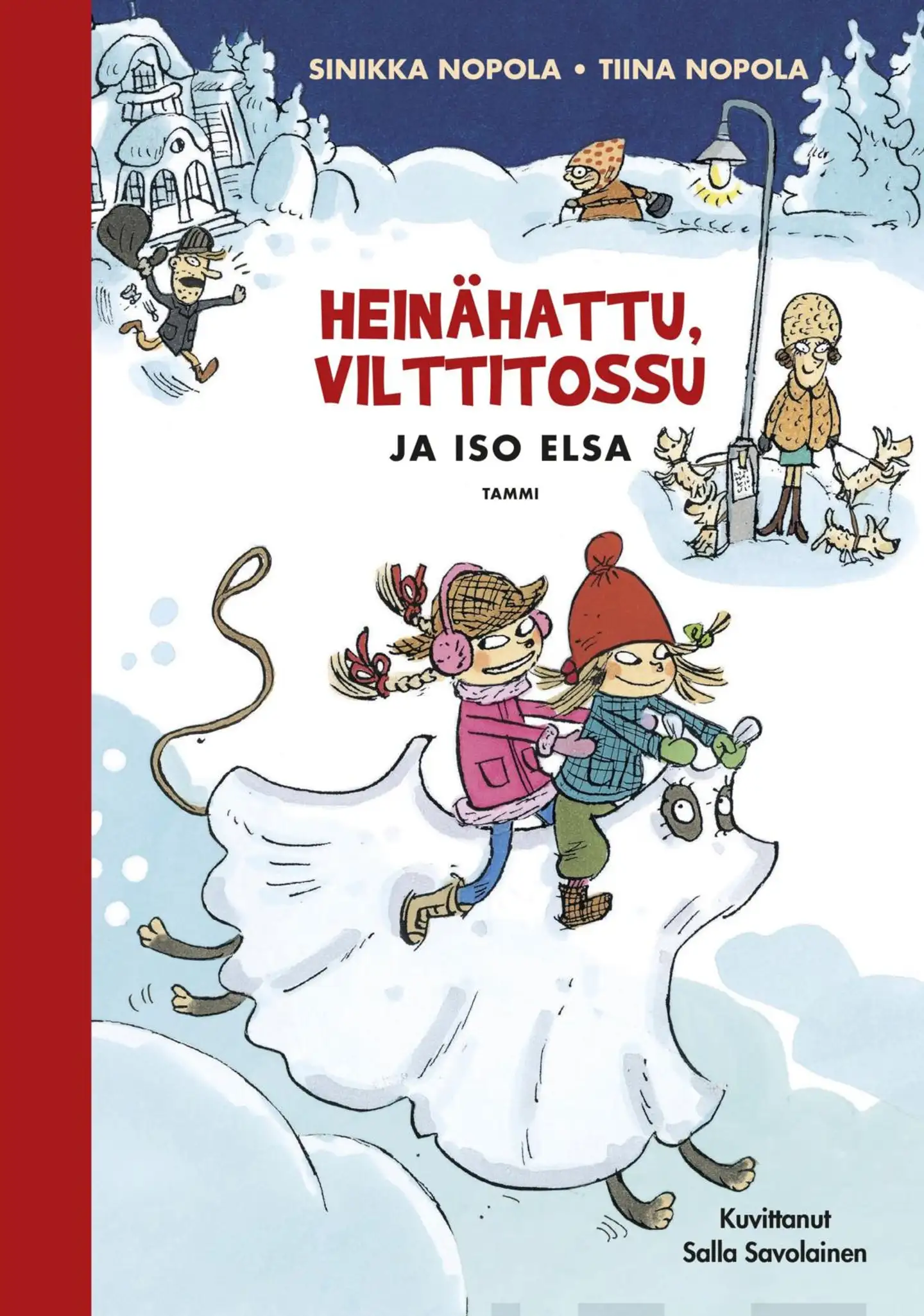 Nopola, Heinähattu, Vilttitossu ja iso Elsa - 25-vuotisjuhlapainos