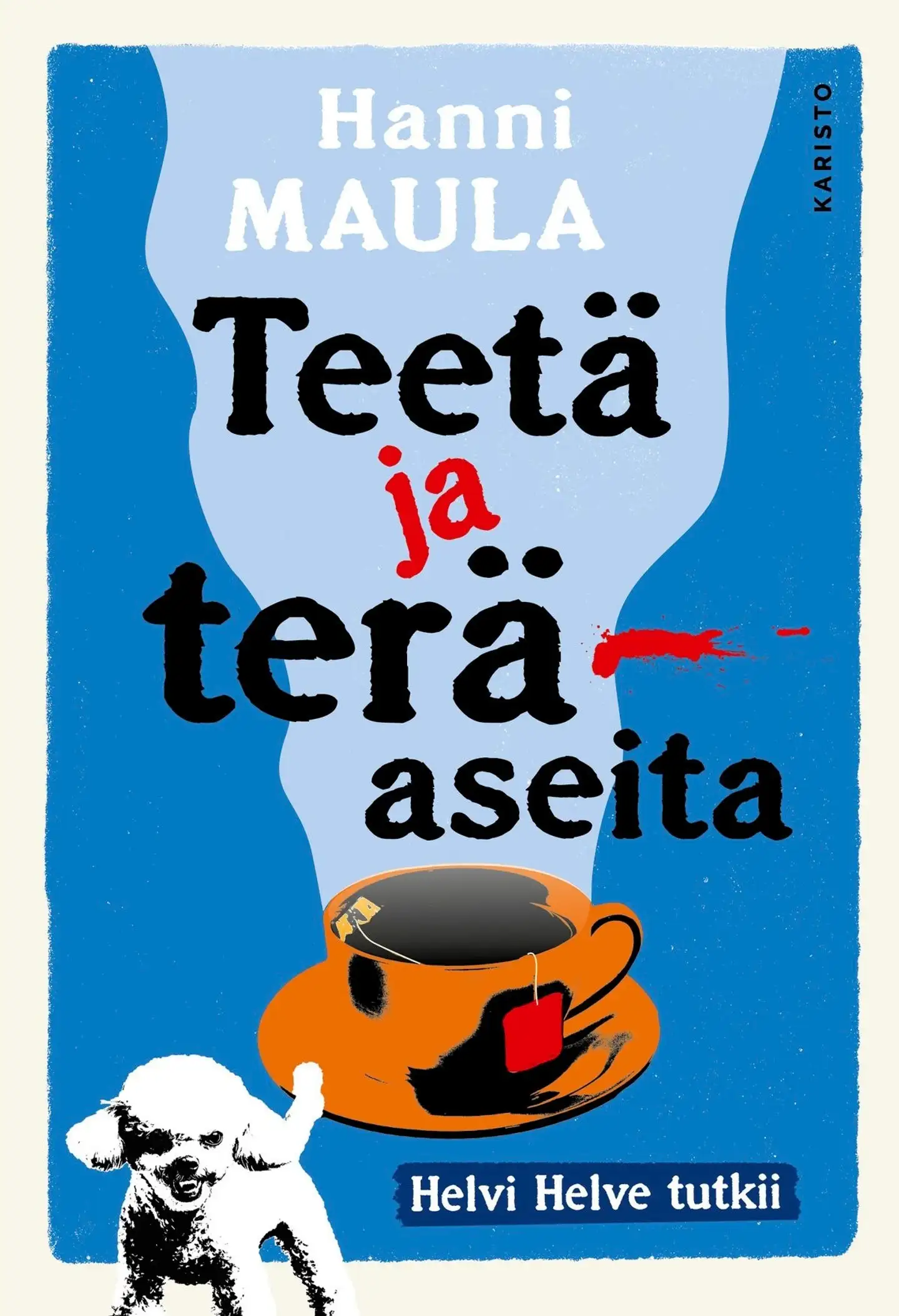 Maula, Teetä ja teräaseita