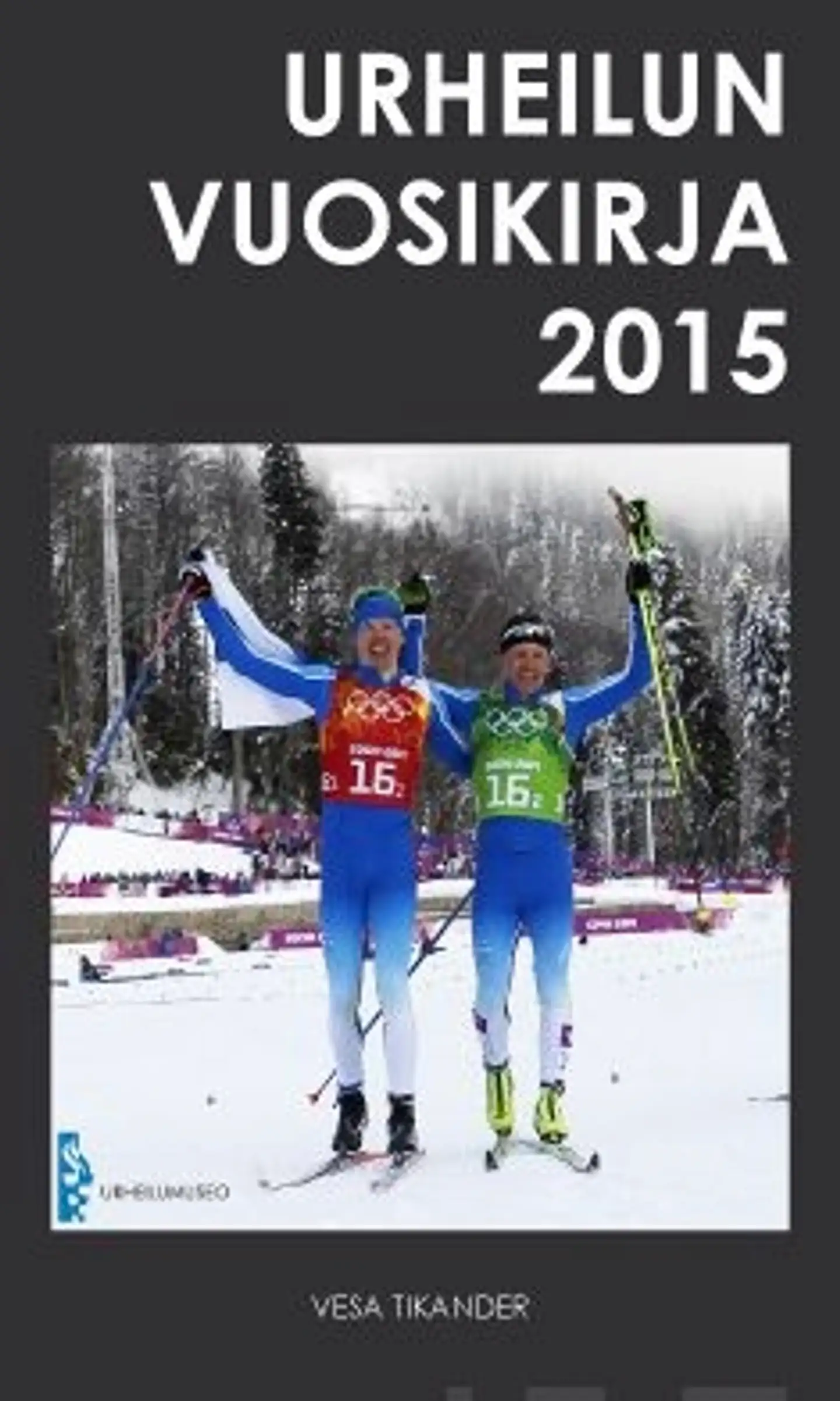 Tikander, Urheilun vuosikirja 2015