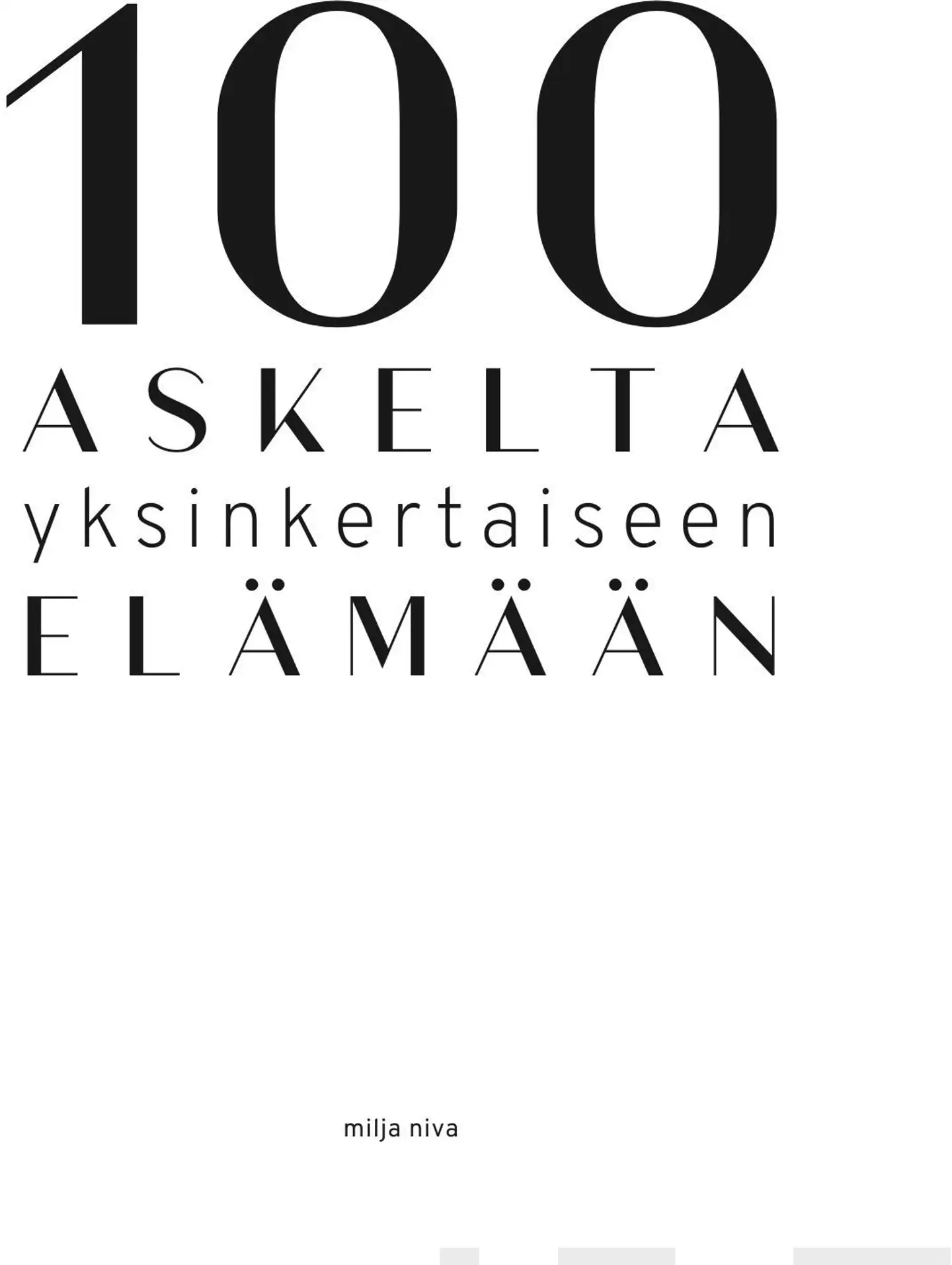 Niva, 100 askelta yksinkertaiseen elämään