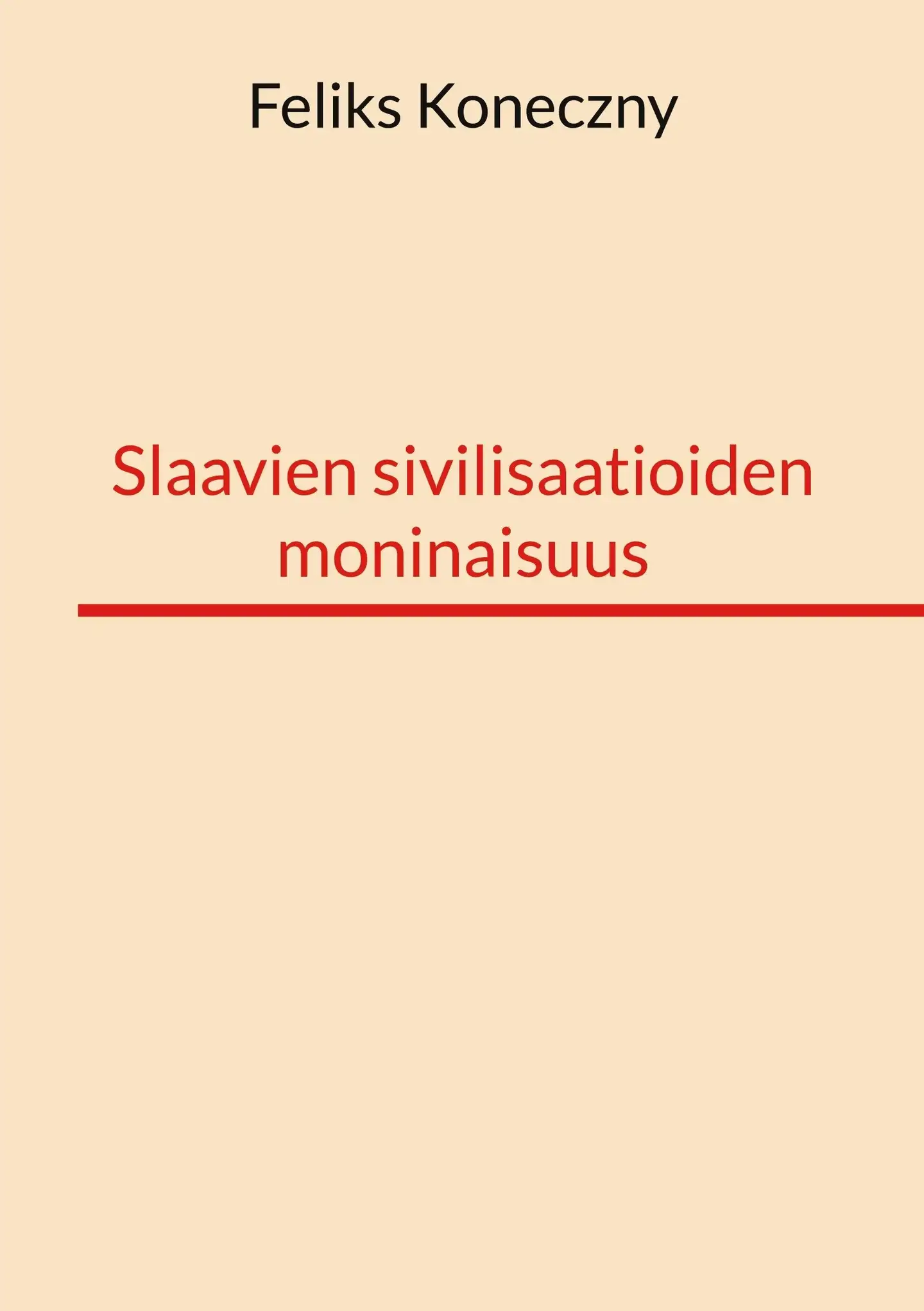 Koneczny, Slaavien sivilisaatioiden moninaisuus