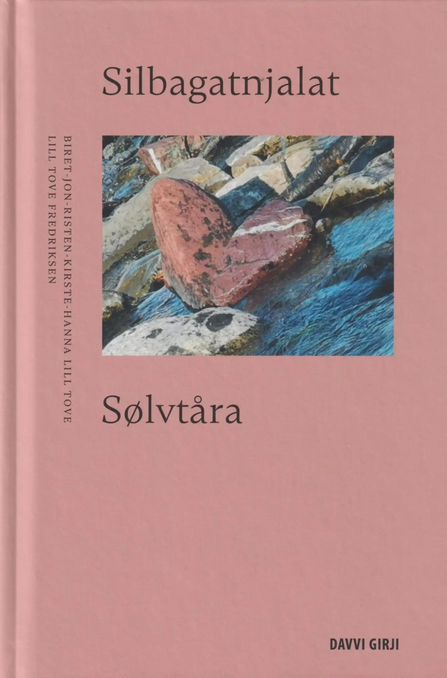 Fredriksen, Silbagatnjalat - Sølvtåra