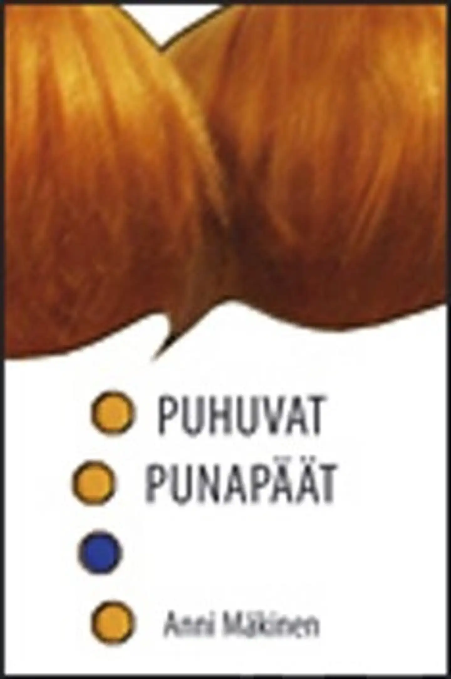 Puhuvat punapäät