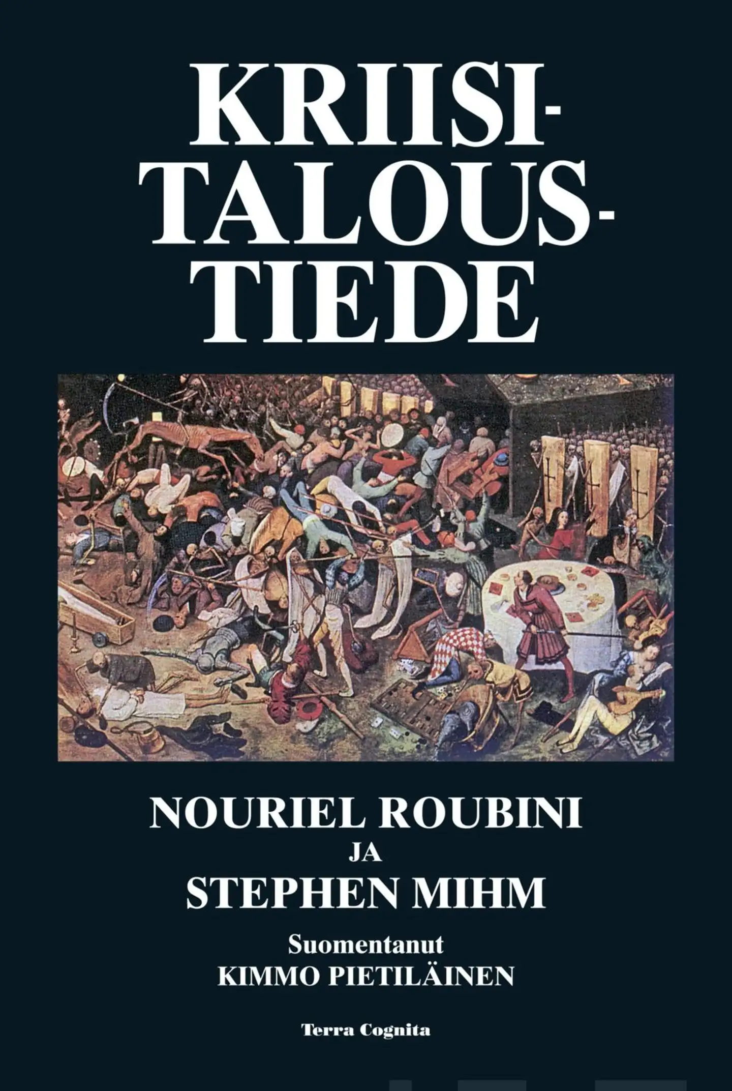 Roubini, Kriisitaloustiede