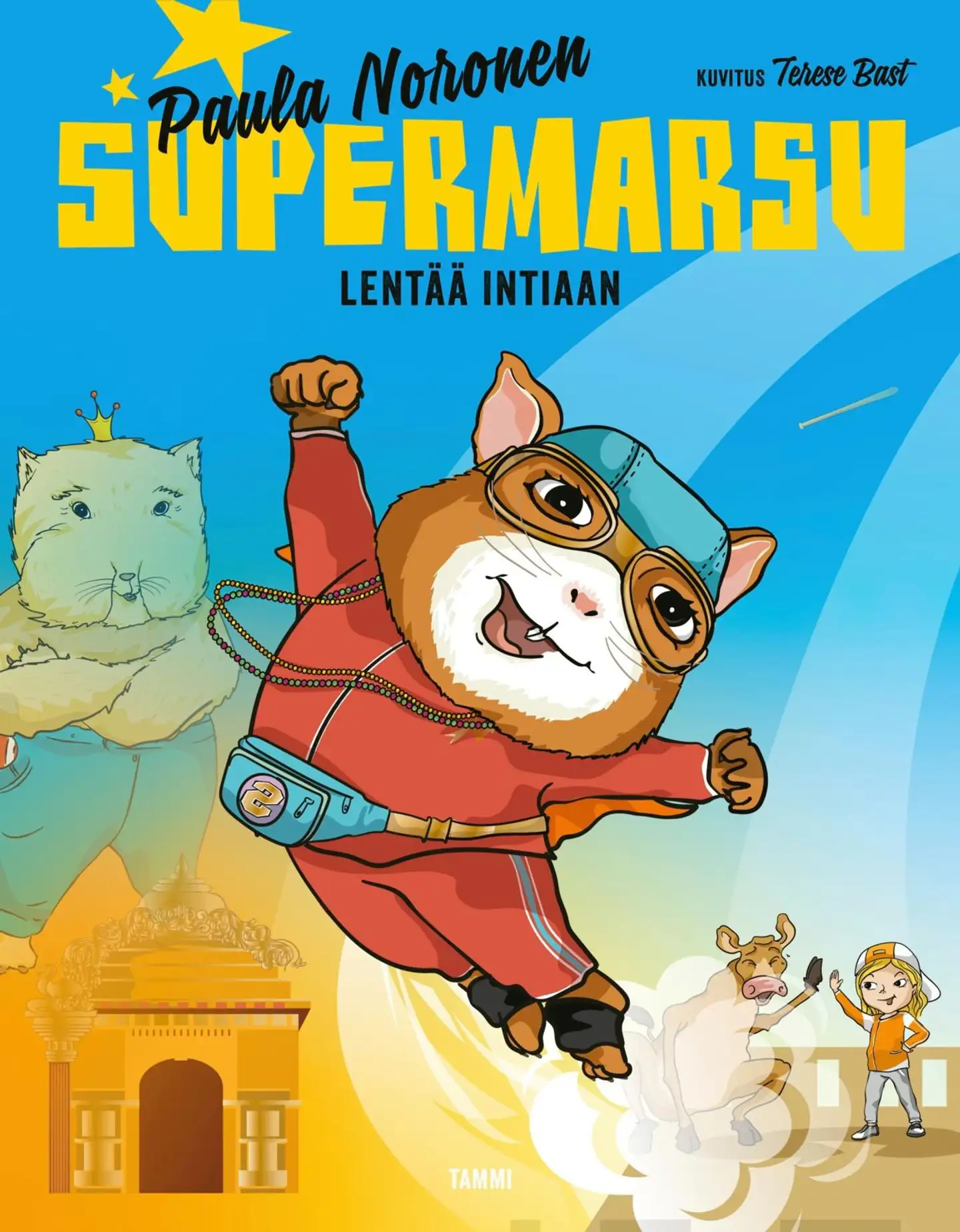 Noronen, Supermarsu lentää Intiaan