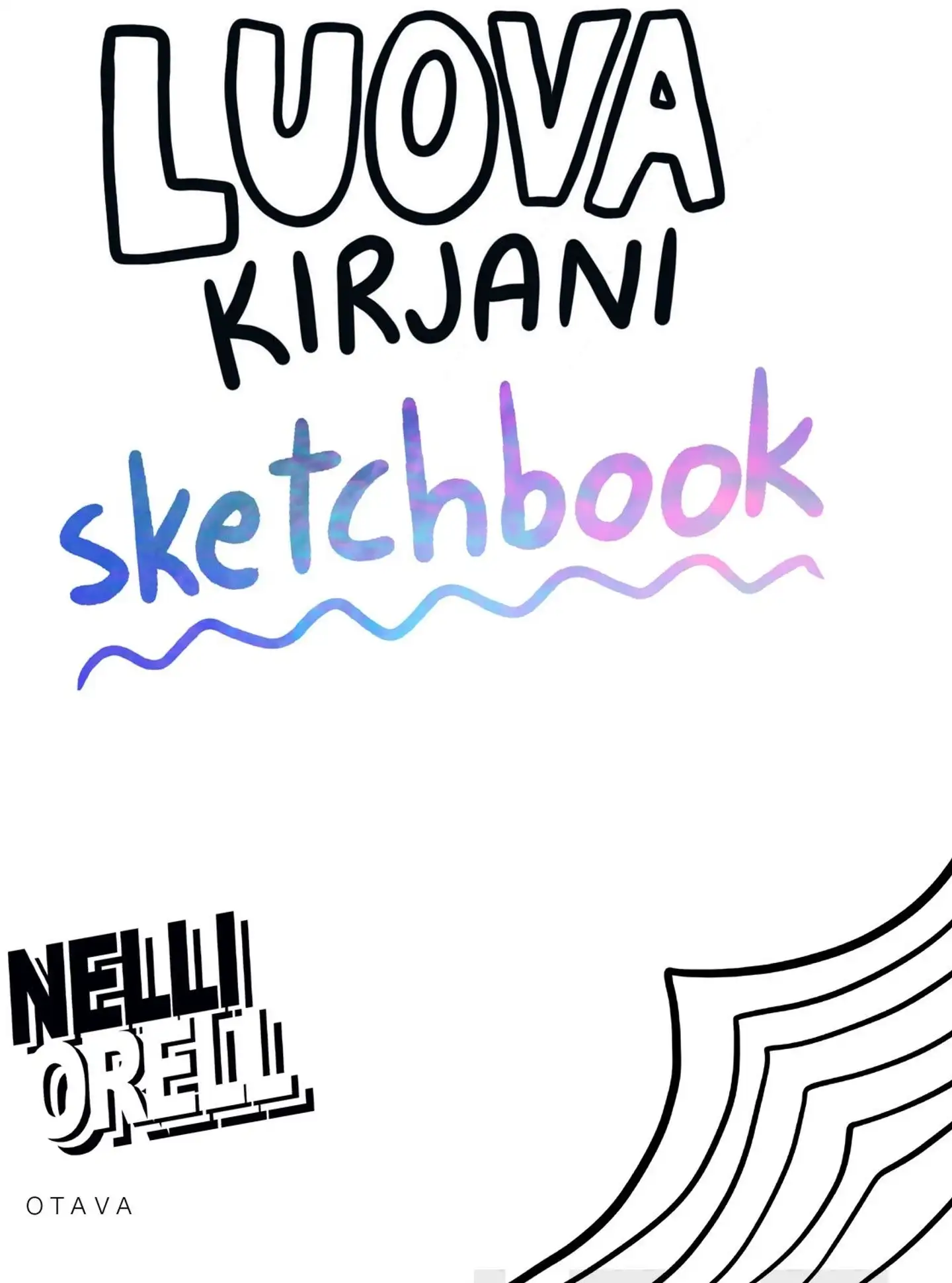 Orell, Luova kirjani, Sketchbook