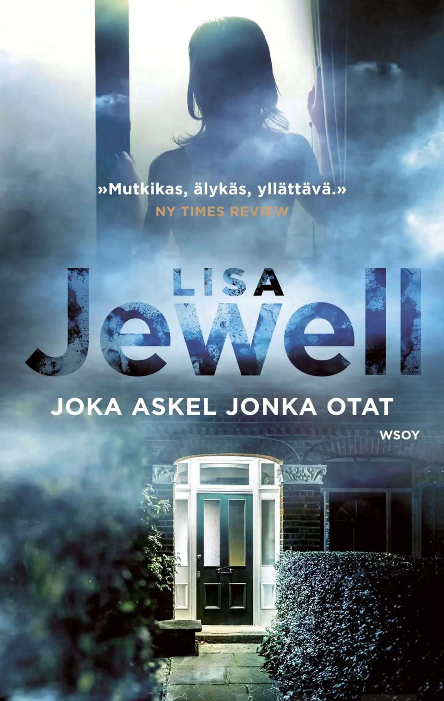 Jewell, Joka askel jonka otat