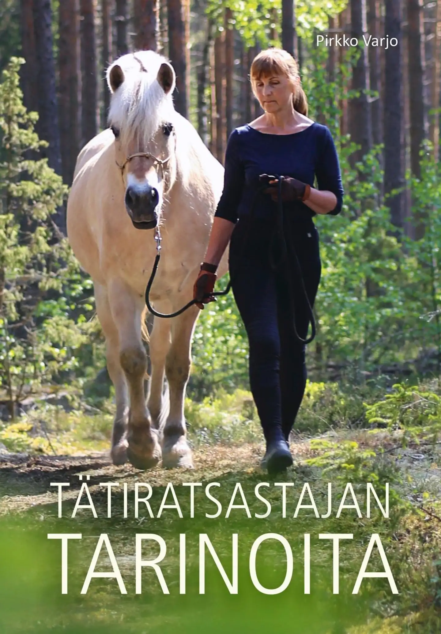 Varjo, Tätiratsastajan tarinoita