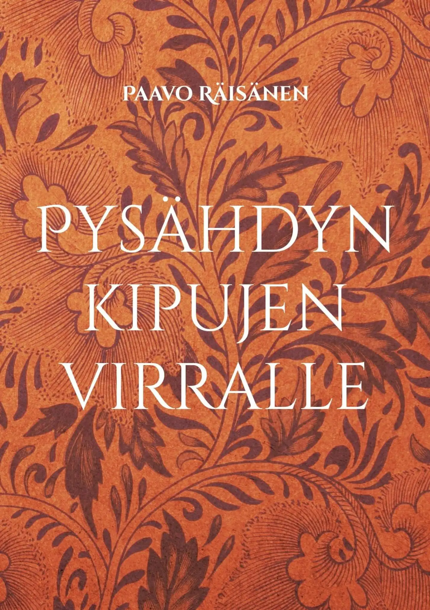 Räisänen, Pysähdyn kipujen virralle - Runoja sairaudesta