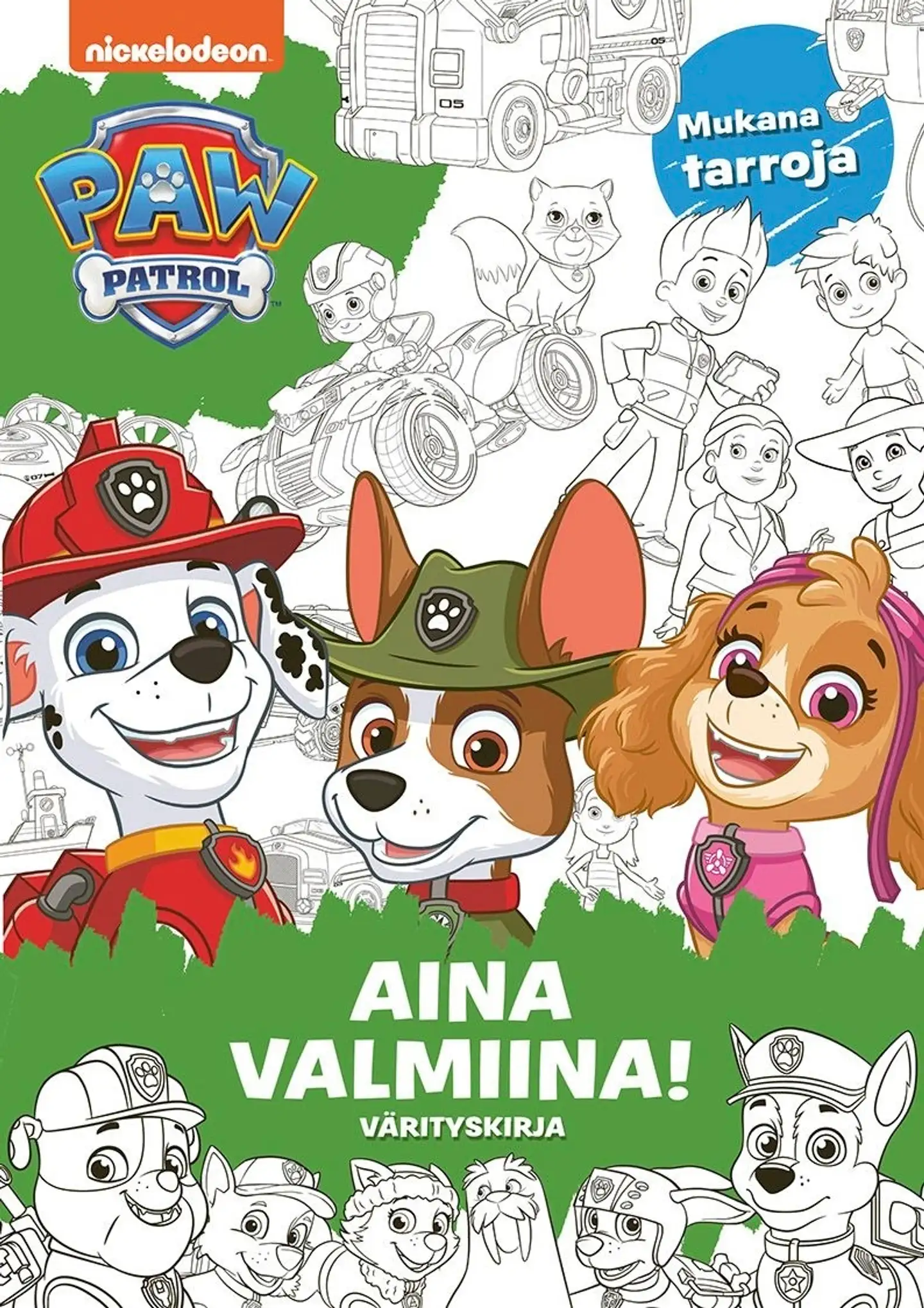 Ryhmä Hau - Paw Patrol Aina valmiina! Värityskirja