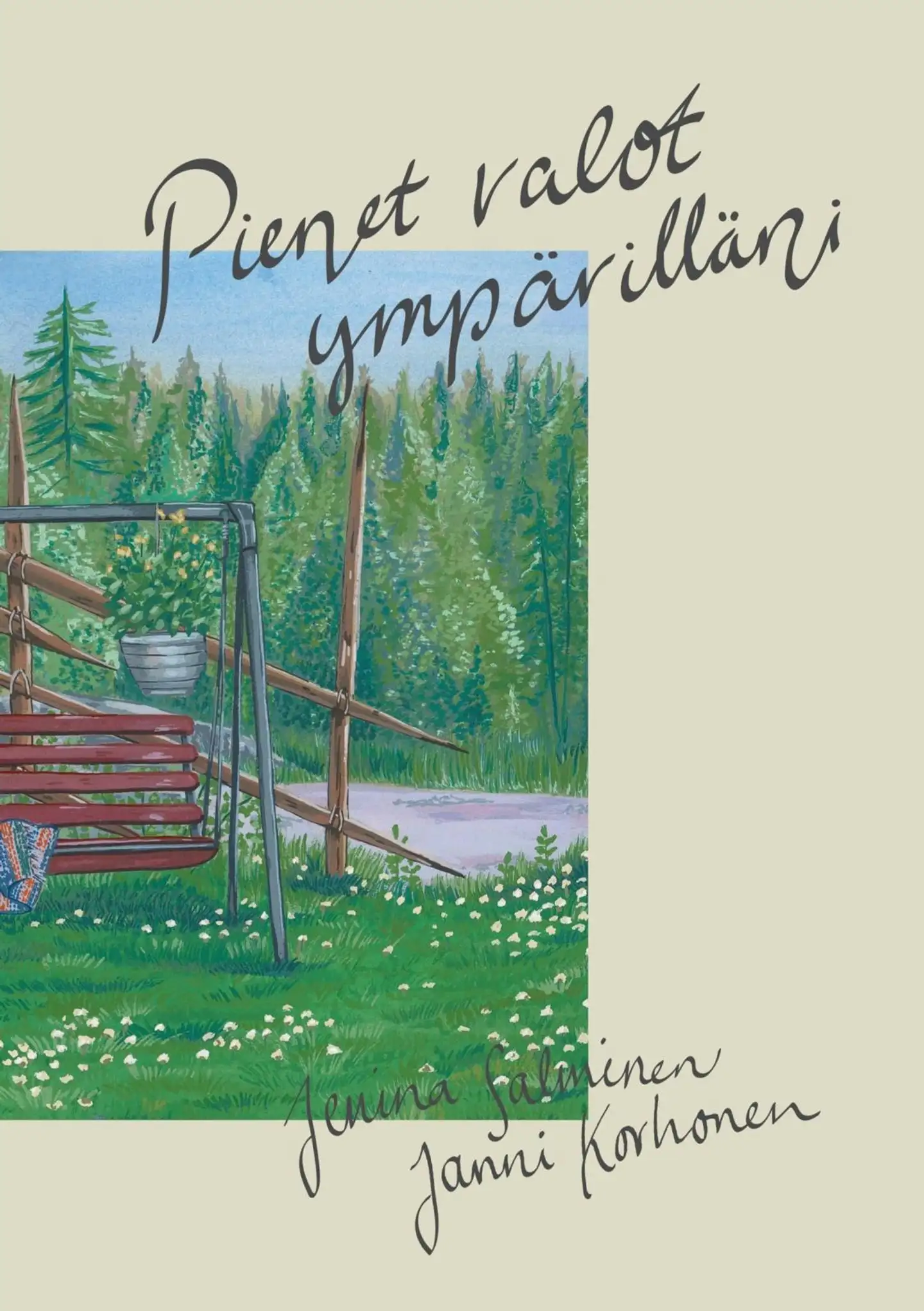 Salminen, Pienet valot ympärilläni