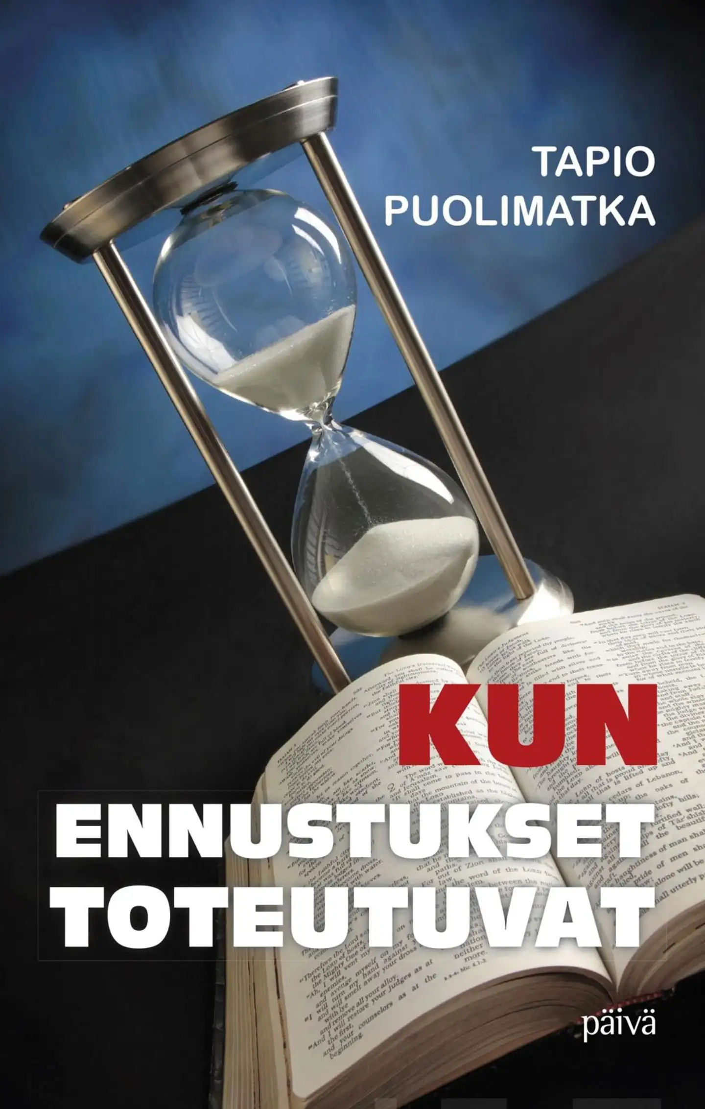 Puolimatka, Kun ennustukset toteutuvat