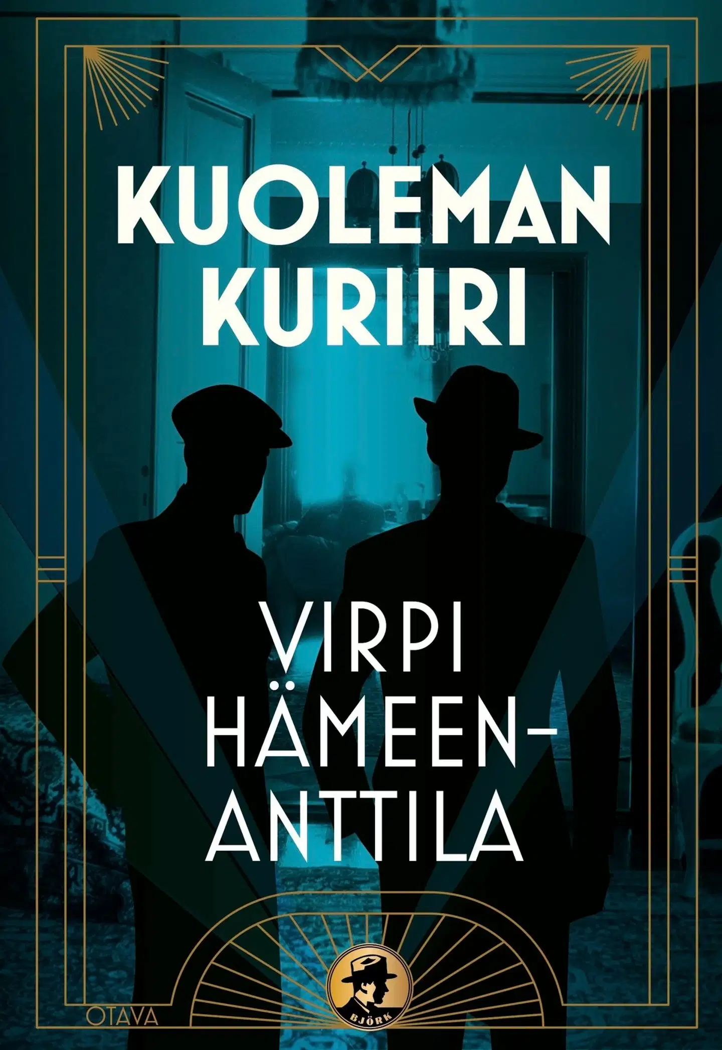 Hämeen-Anttila, Kuoleman kuriiri