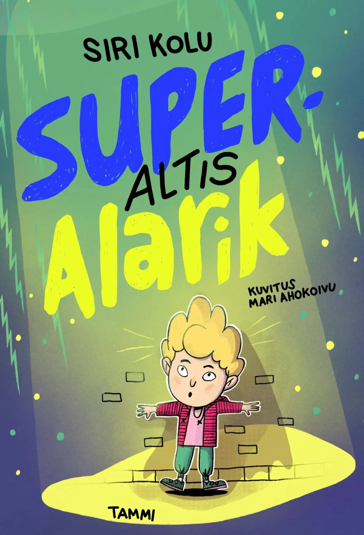 Kolu, Superaltis Alarik