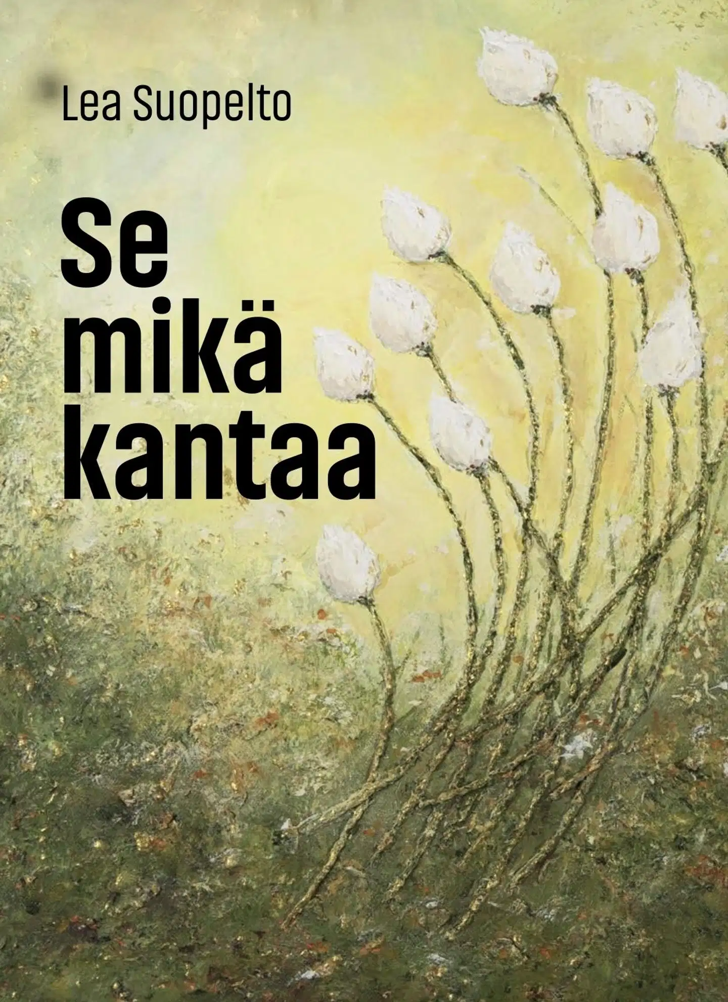 Suopelto, Se mikä kantaa