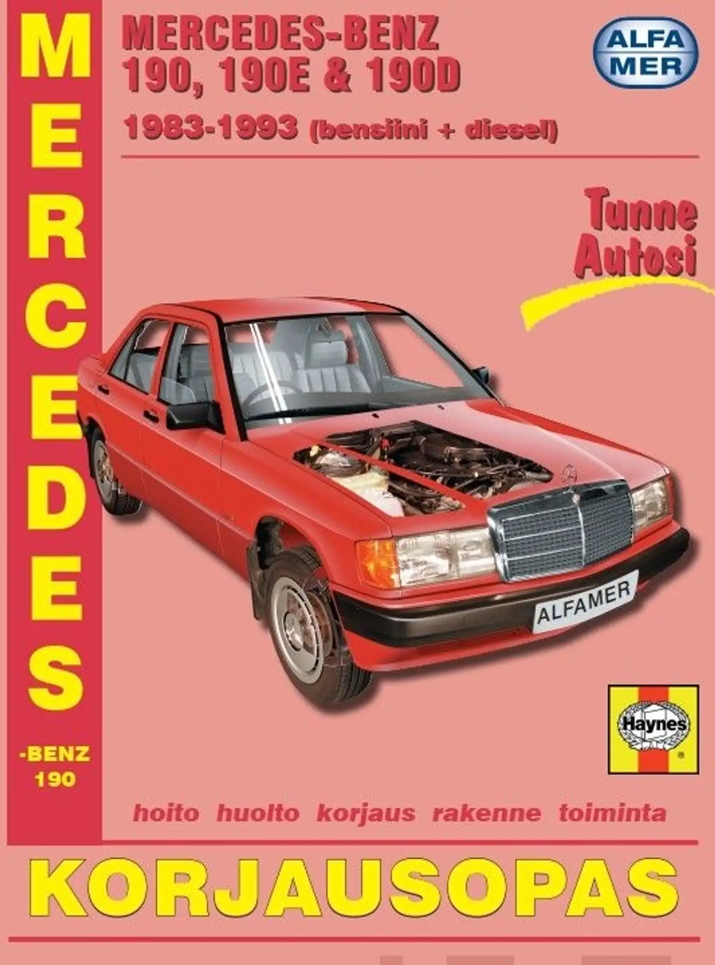 Mauno, Mercedes-Benz 190, 190E & 190D 1983-1993 (bensiini + diesel) - Korjausopas