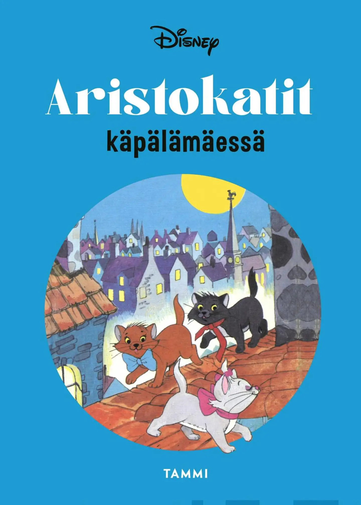 Aristokatit käpälämäessä - Kolmen tarinan kokoelma