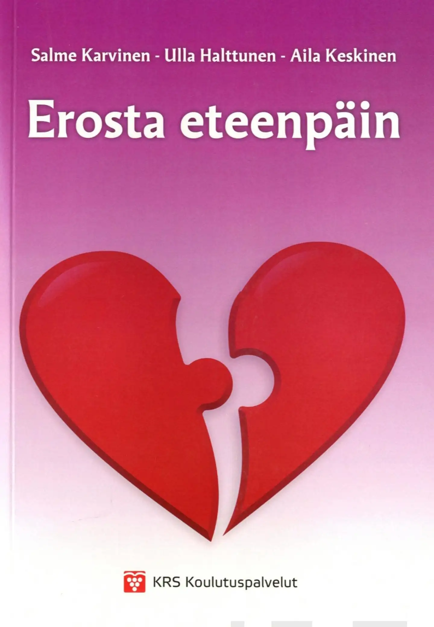Karvinen, Erosta eteenpäin