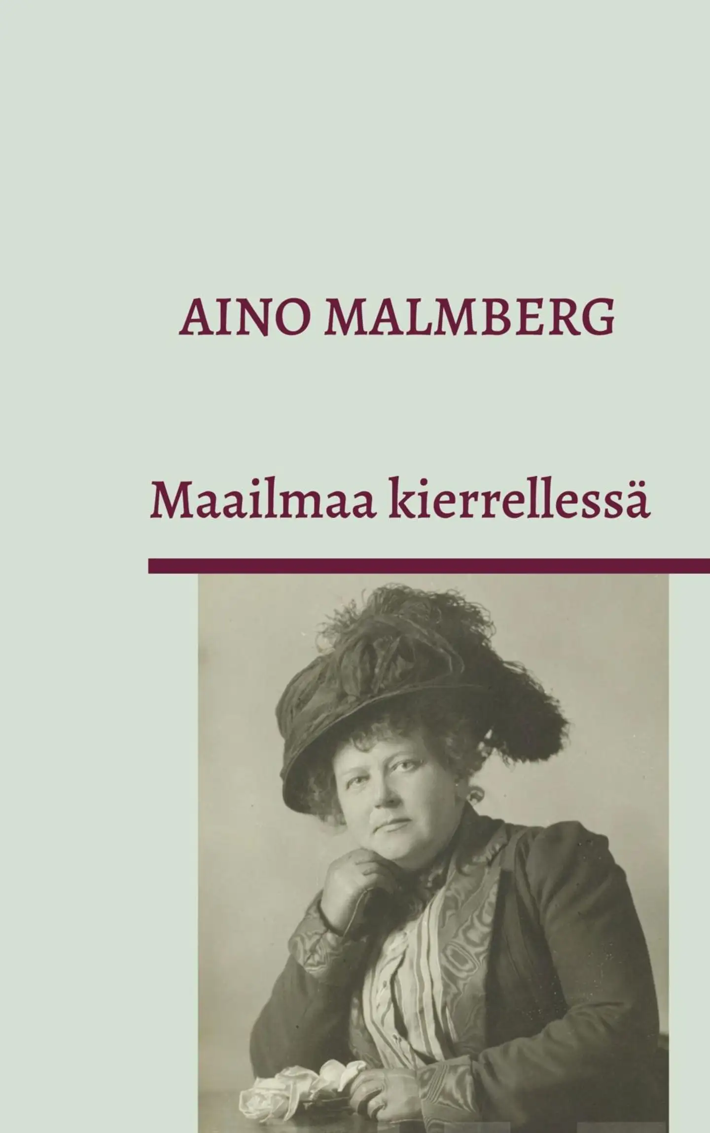 Malmberg, Maailmaa kierrellessä