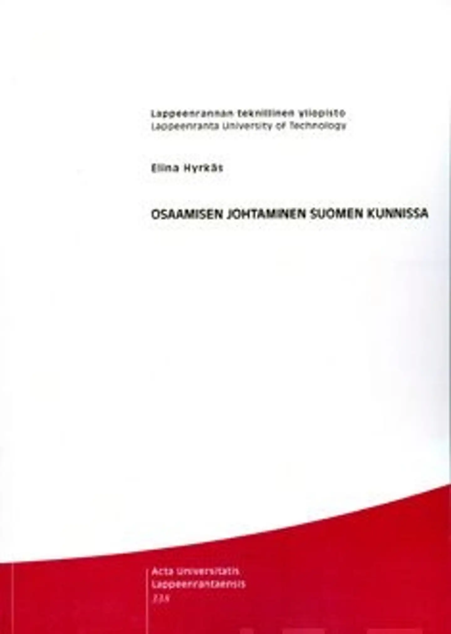 Hyrkäs, Osaamisen johtaminen Suomen kunnissa