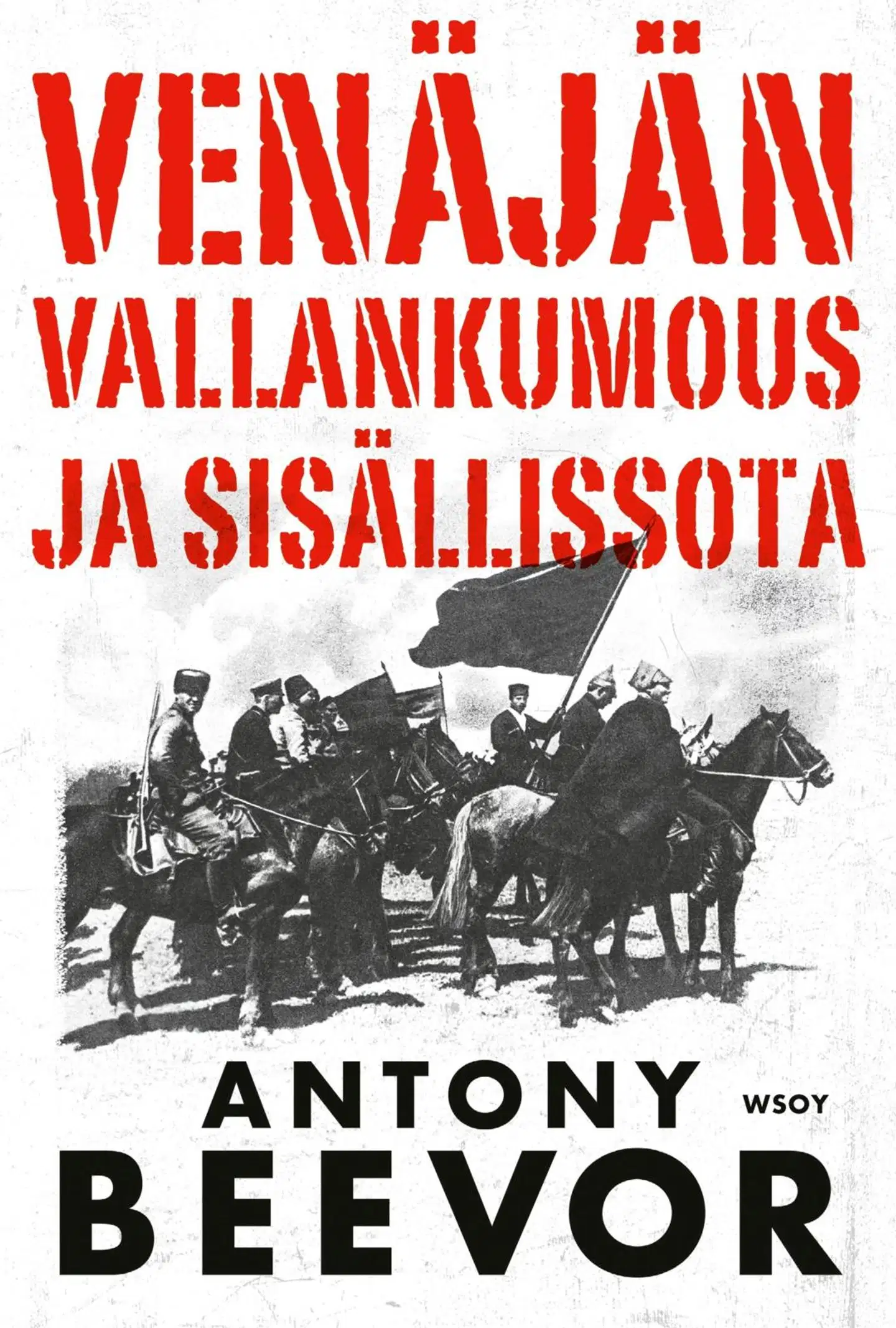 Beevor, Venäjän vallankumous ja sisällissota