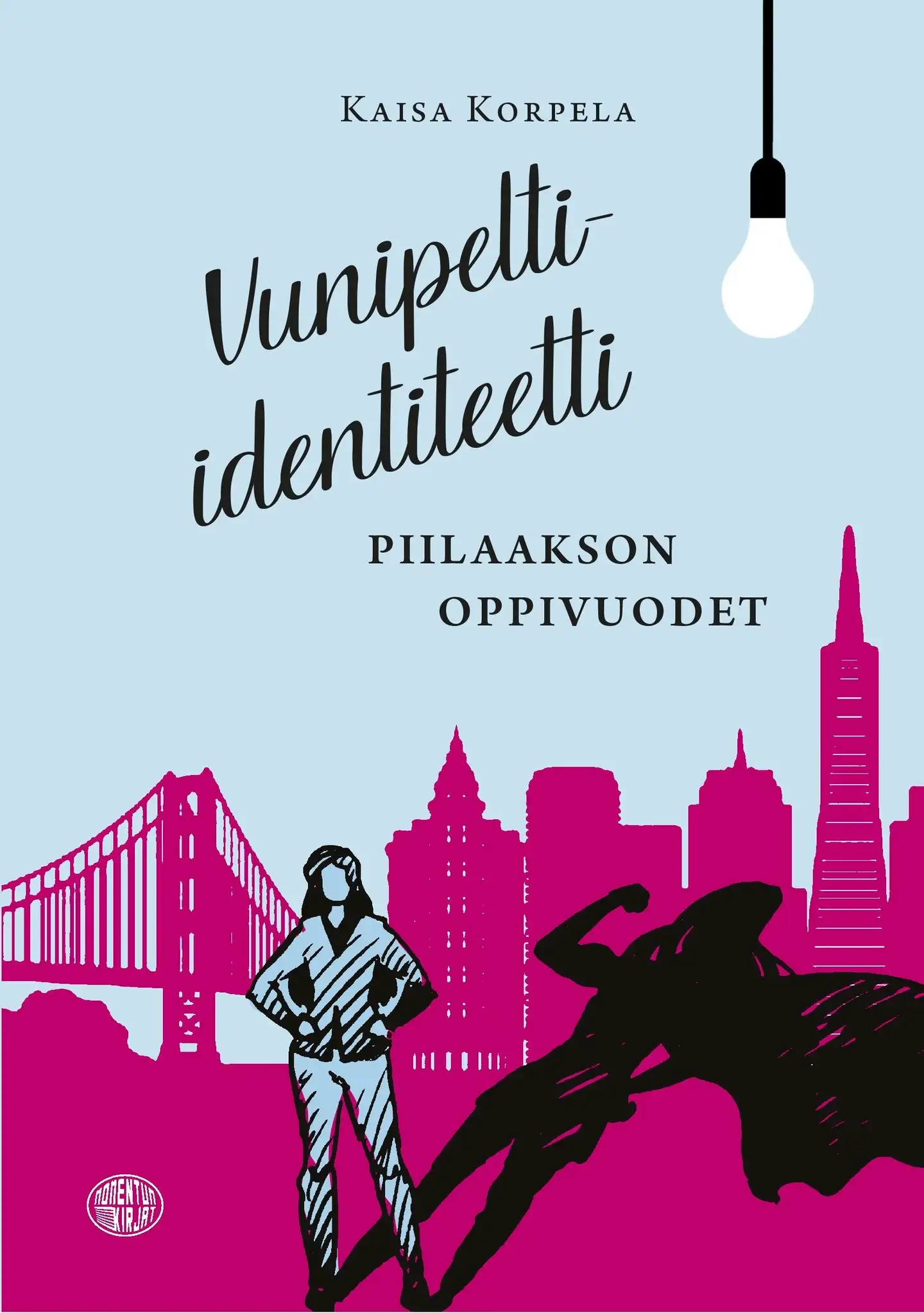 Korpela, Uunipelti-identiteetti - Piilaakson oppivuodet