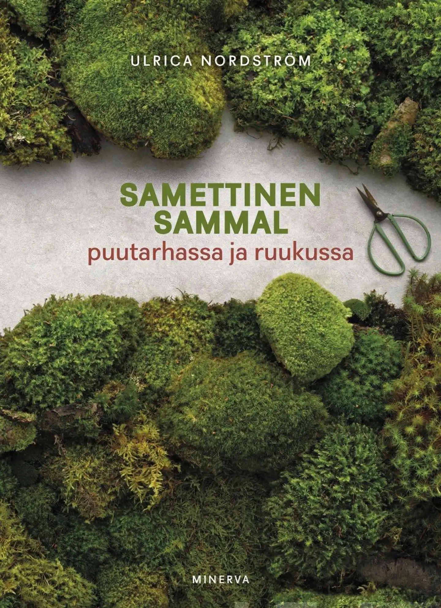 Nordström, Samettinen sammal puutarhassa ja ruukussa