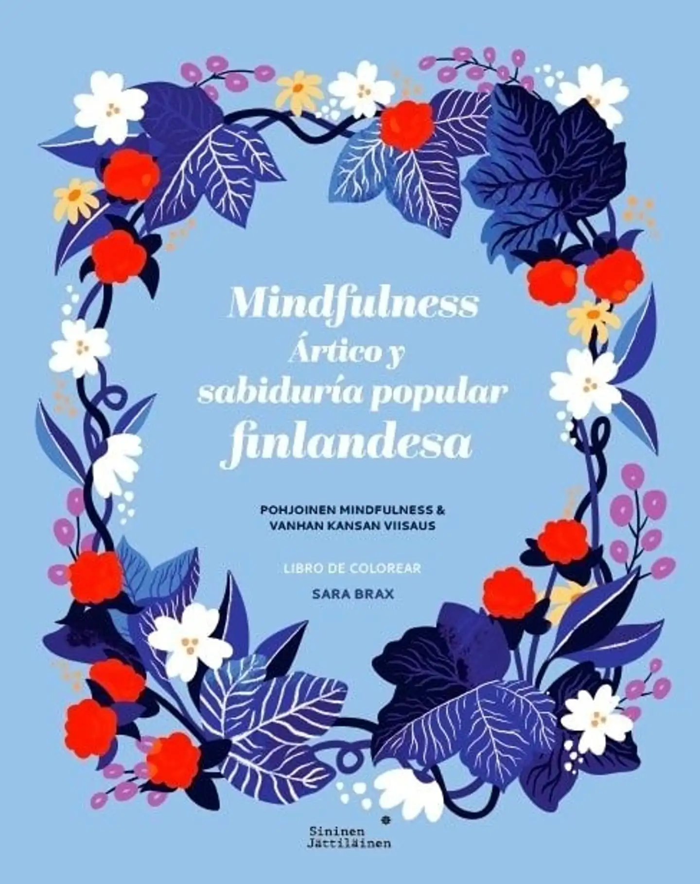 Brax, Mindfulness ártico y sabiduría popular finlandesa - Libro de colorear