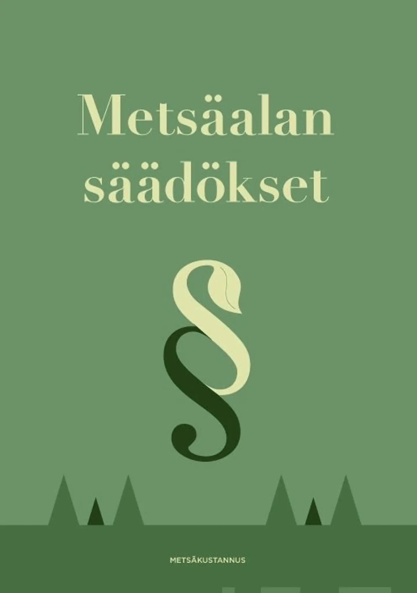 Metsäalan säädökset