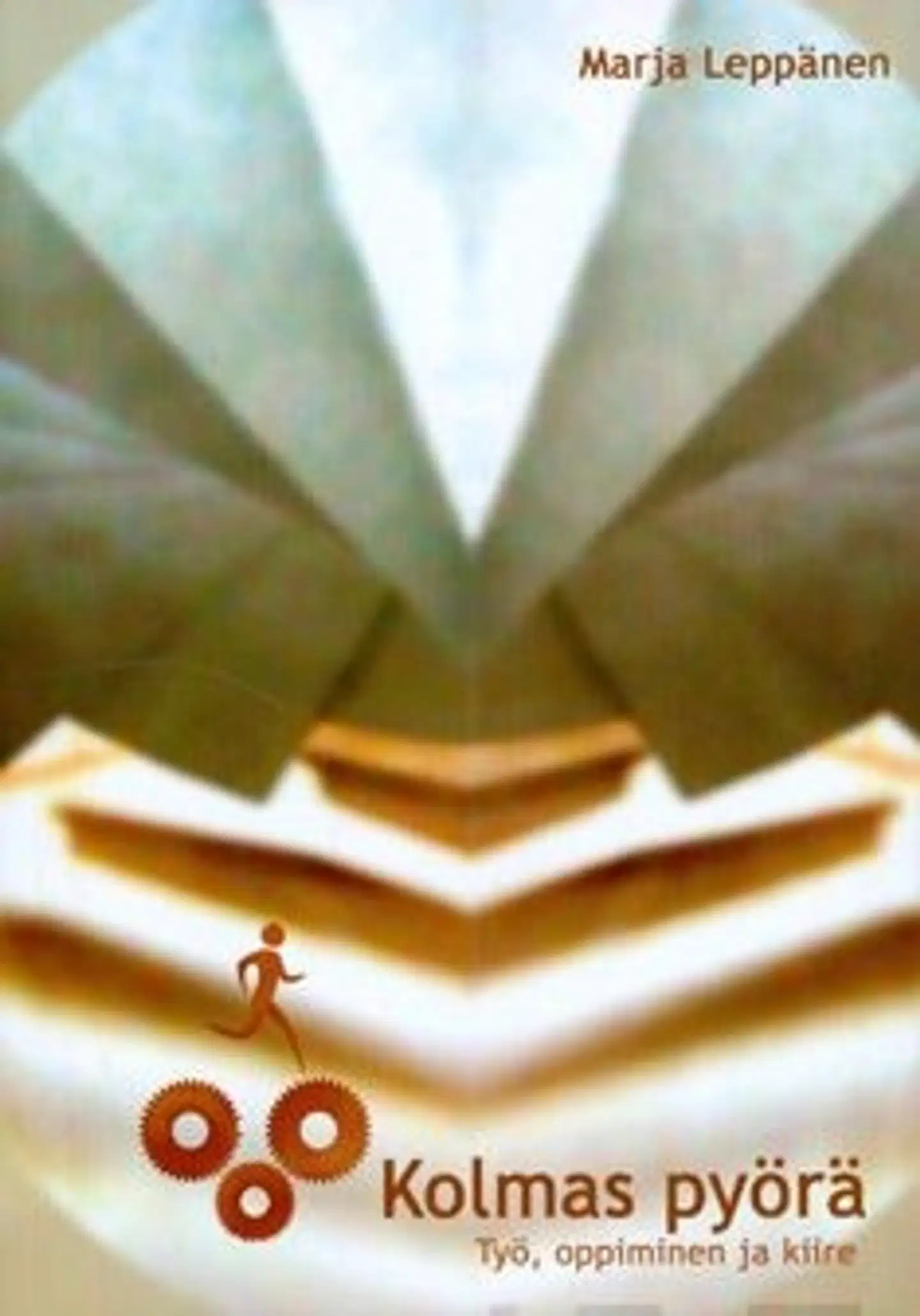 Leppänen, Kolmas pyörä - työ, oppiminen ja kiire