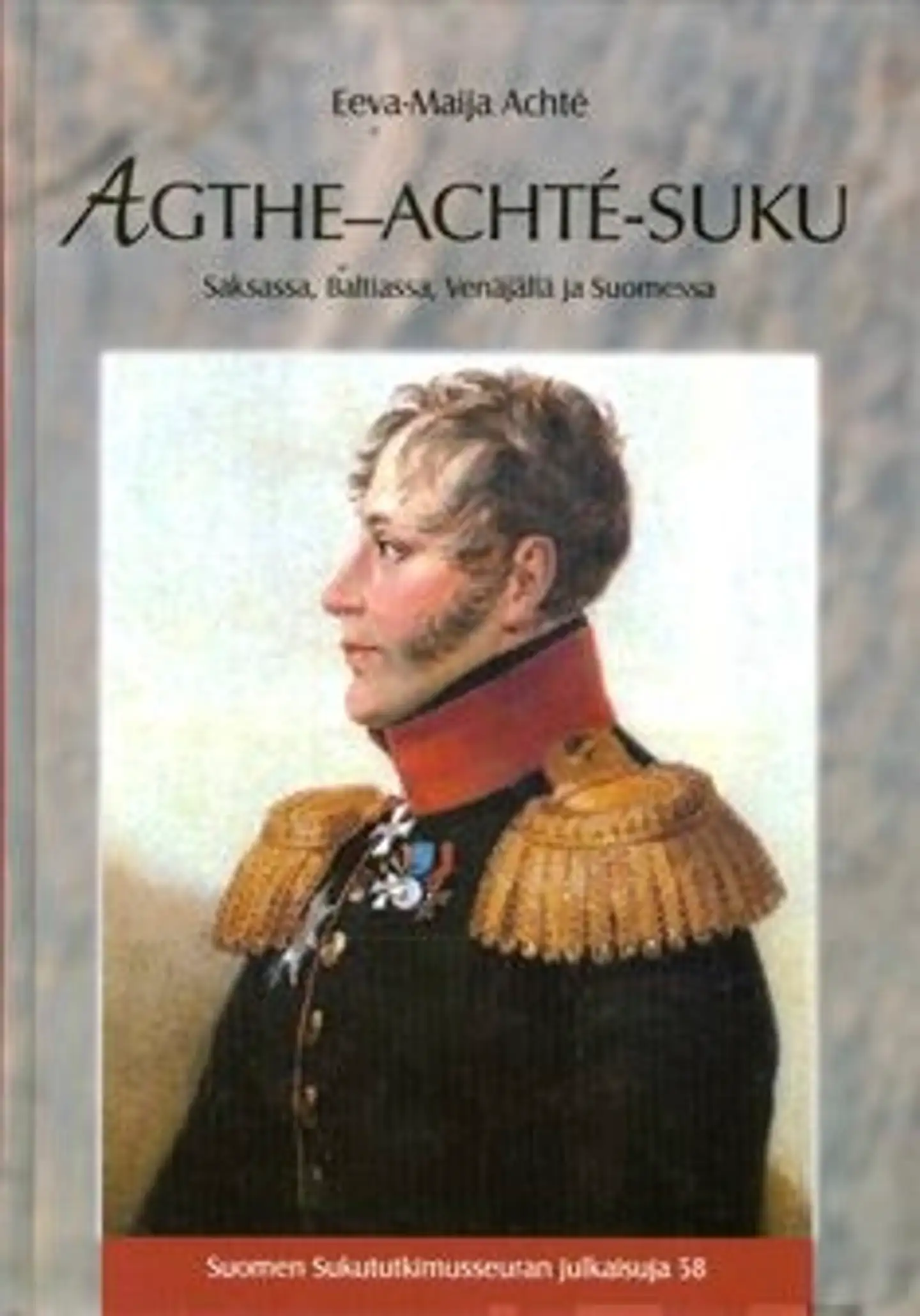 Achte, Agthe-Achte-suku Saksassa, Baltiassa, Venäjällä ja Suomessa
