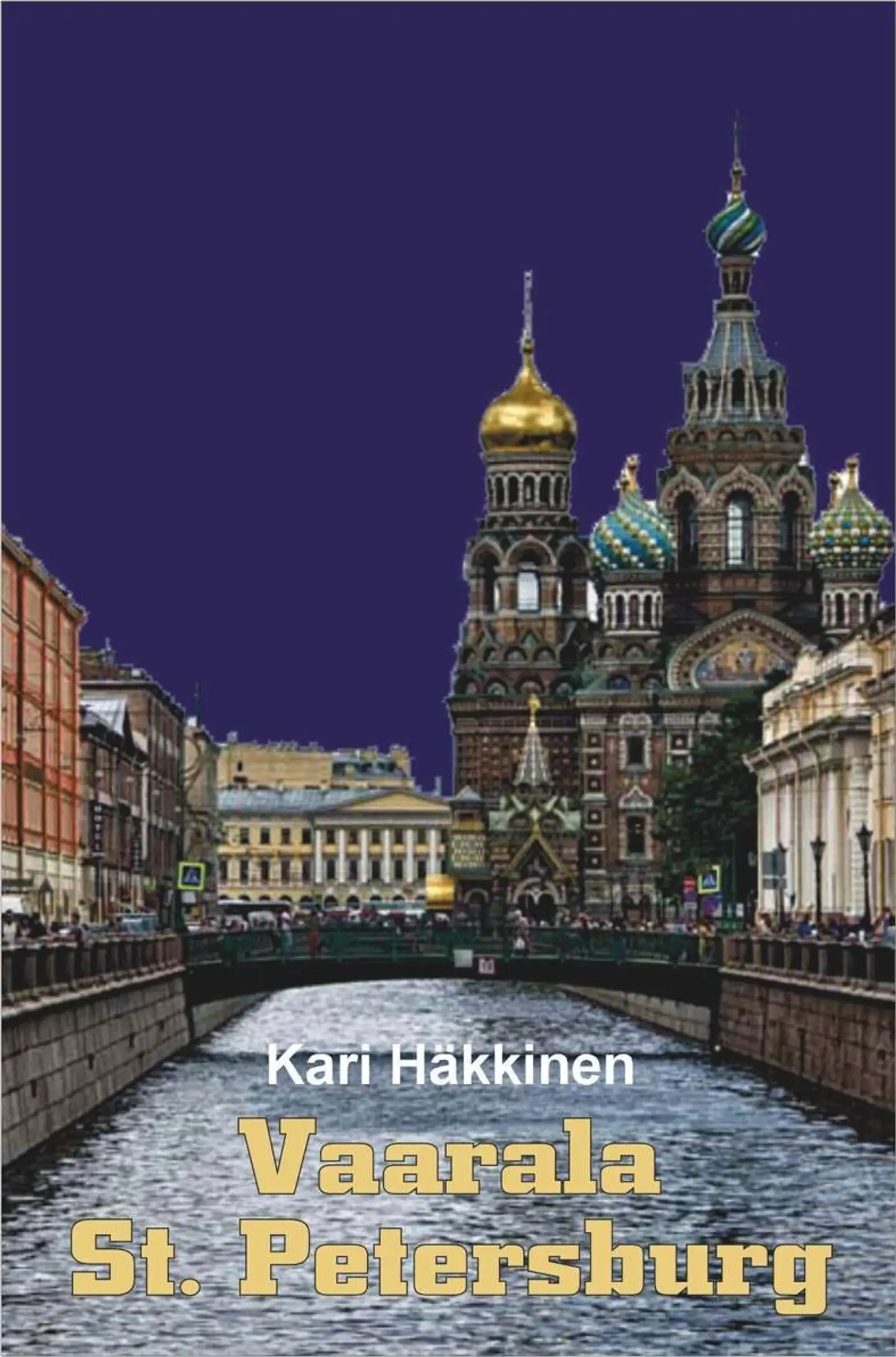 Häkkinen, Vaarala - St. Petersburg - Rikosromaani