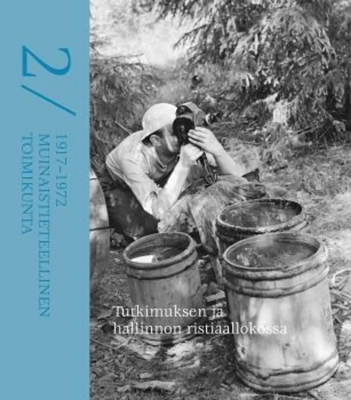 Immonen, Tutkimuksen ja hallinnon ristiaallokossa - 2/1917-1972 : Muinaistieteellinen toimikunta