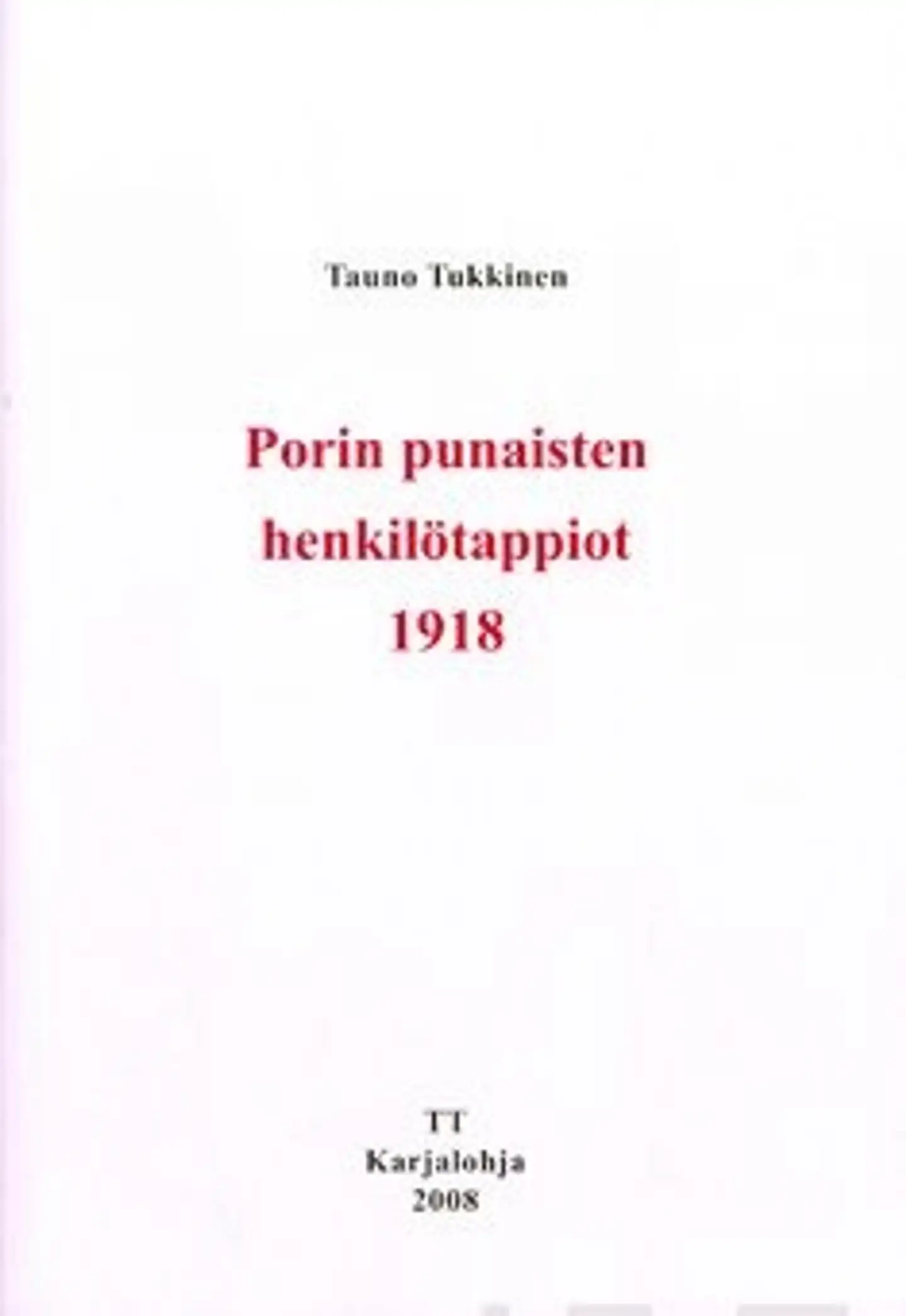 Tukkinen, Porin punaisten henkilötappiot 1918