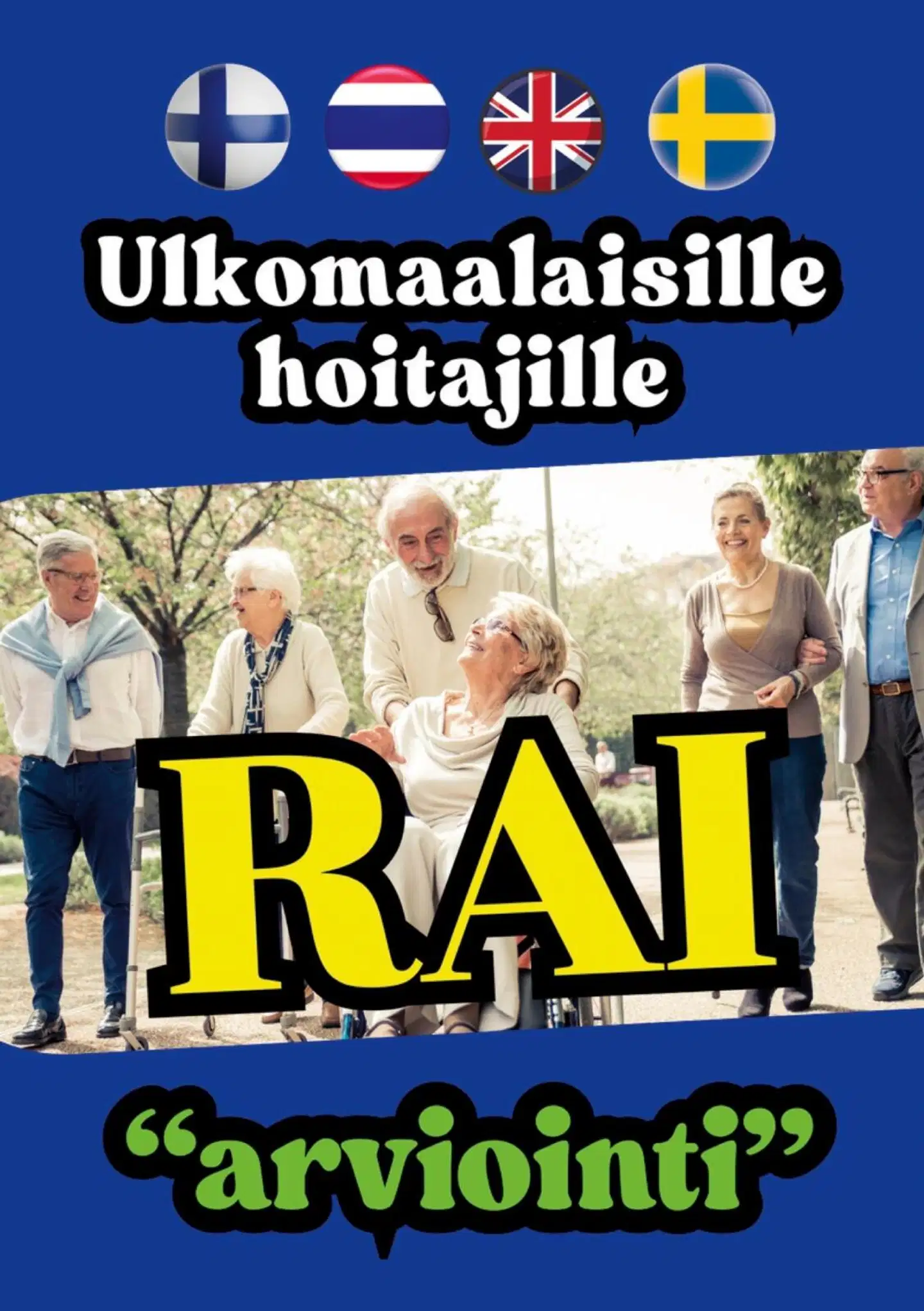 Lahtela, RAI arviointi Ulkomaalaisille hoitajille - Hoitotyö