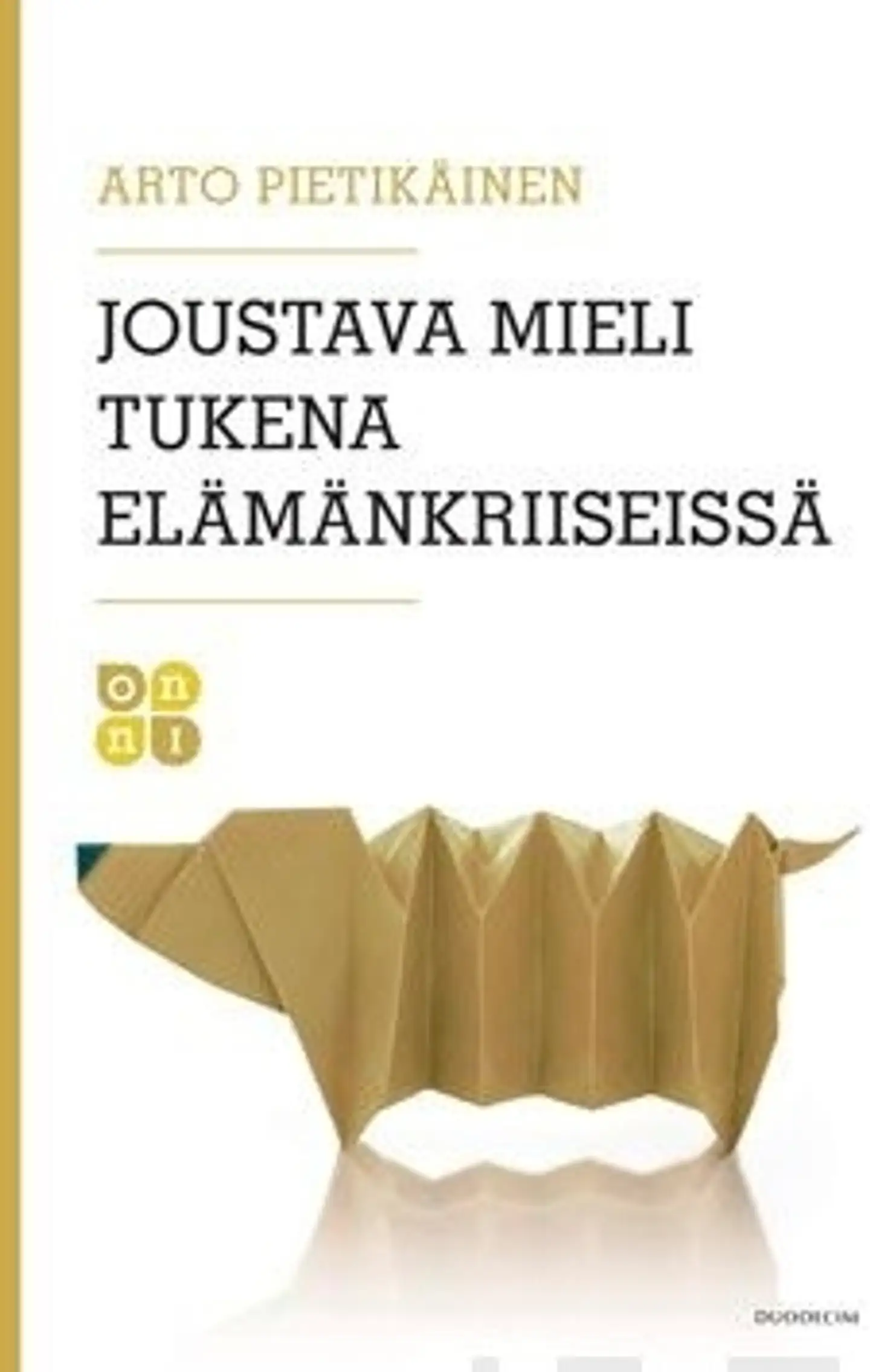 Pietikäinen, Joustava mieli tukena elämänkriiseissä