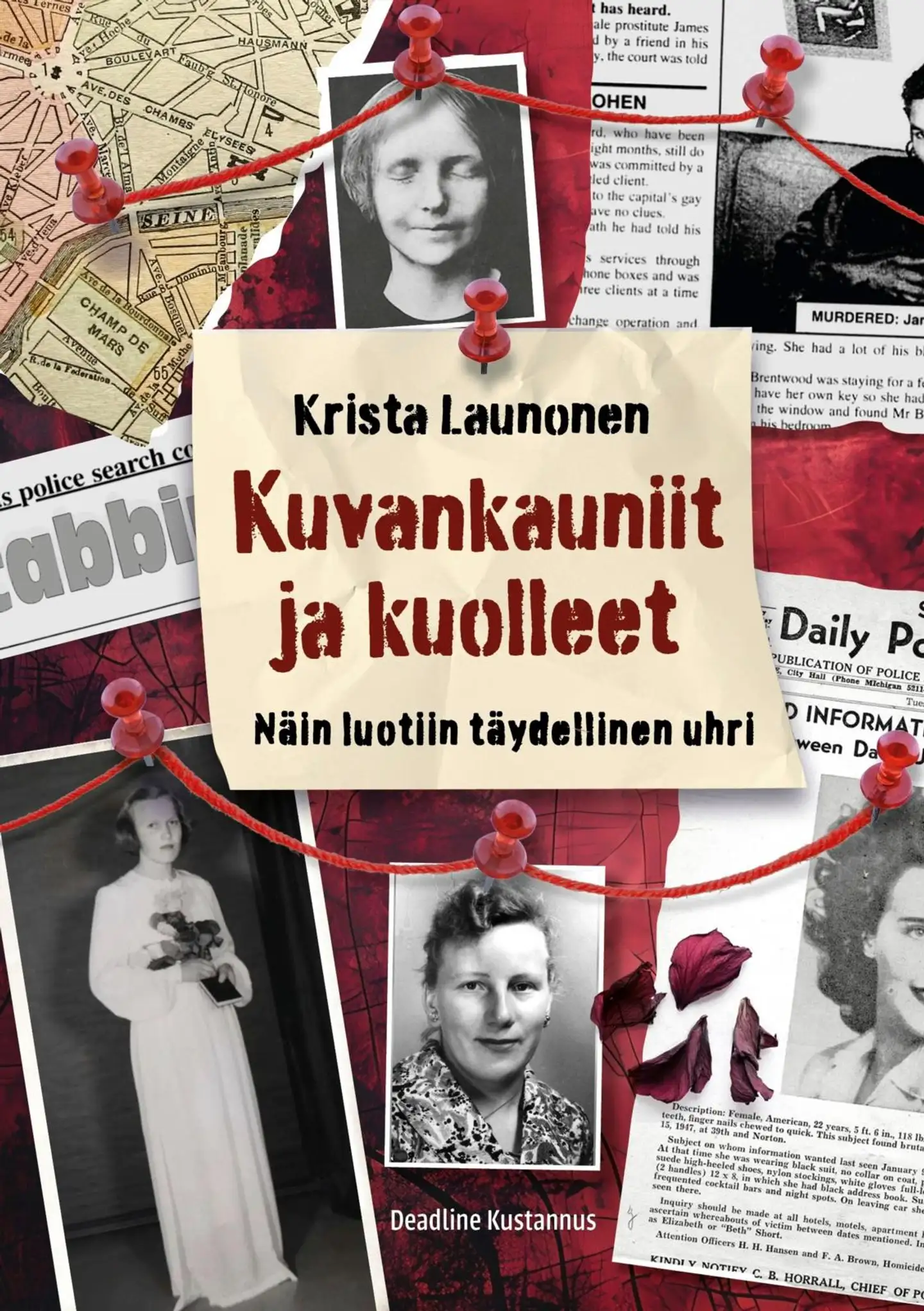 Launonen, Kuvankauniit ja kuolleet