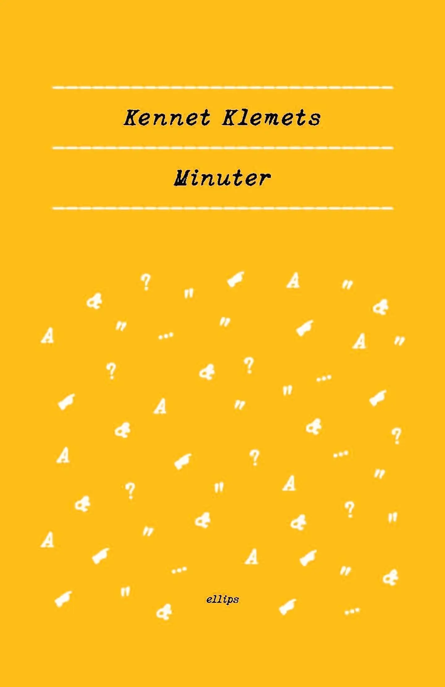 Klemets, Minuter