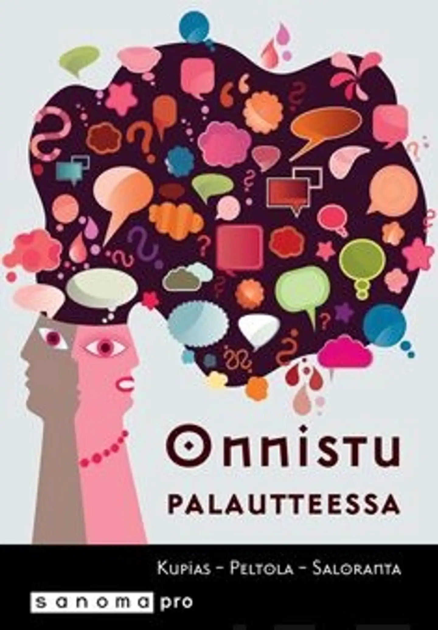 Kupias, Onnistu palautteessa