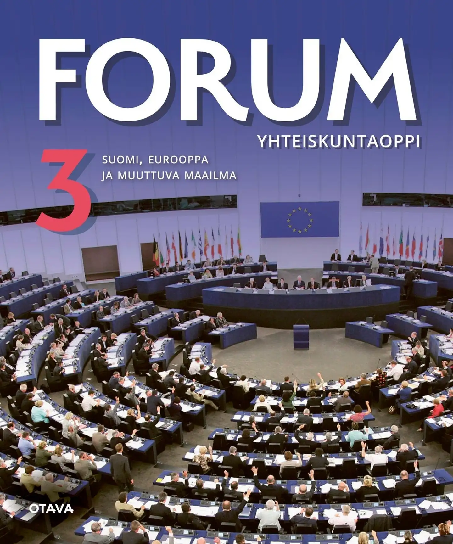 Kohi, Forum Yhteiskuntaoppi 3 (LOPS21) - YH3 Suomi, Eurooppa ja muuttuva maailma