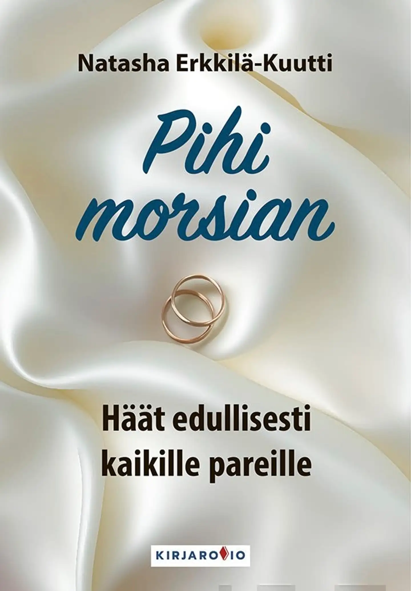 Erkkilä-Kuutti, Pihi morsian - Häät edullisesti kaikille pareille