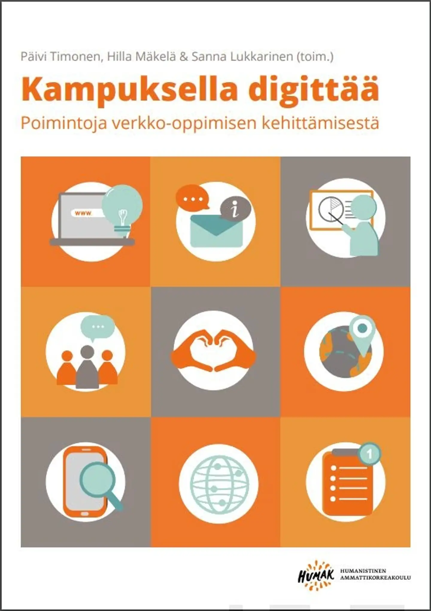 Kampuksella digittää - Poimintoja verkko-oppimisen kehittämisestä.