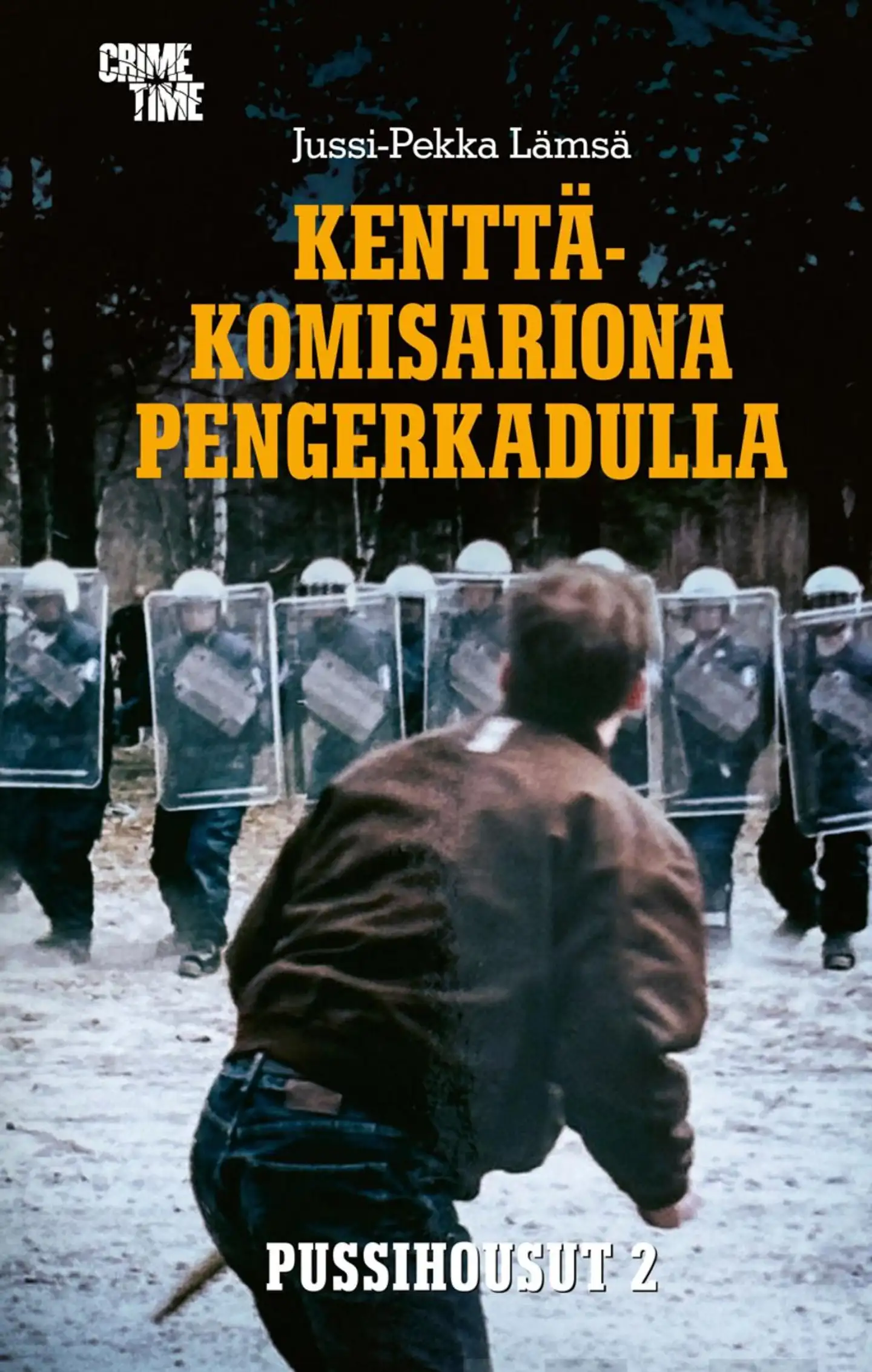 Lämsä, Kenttäkomisariona Pengerkadulla - Pussihousut II