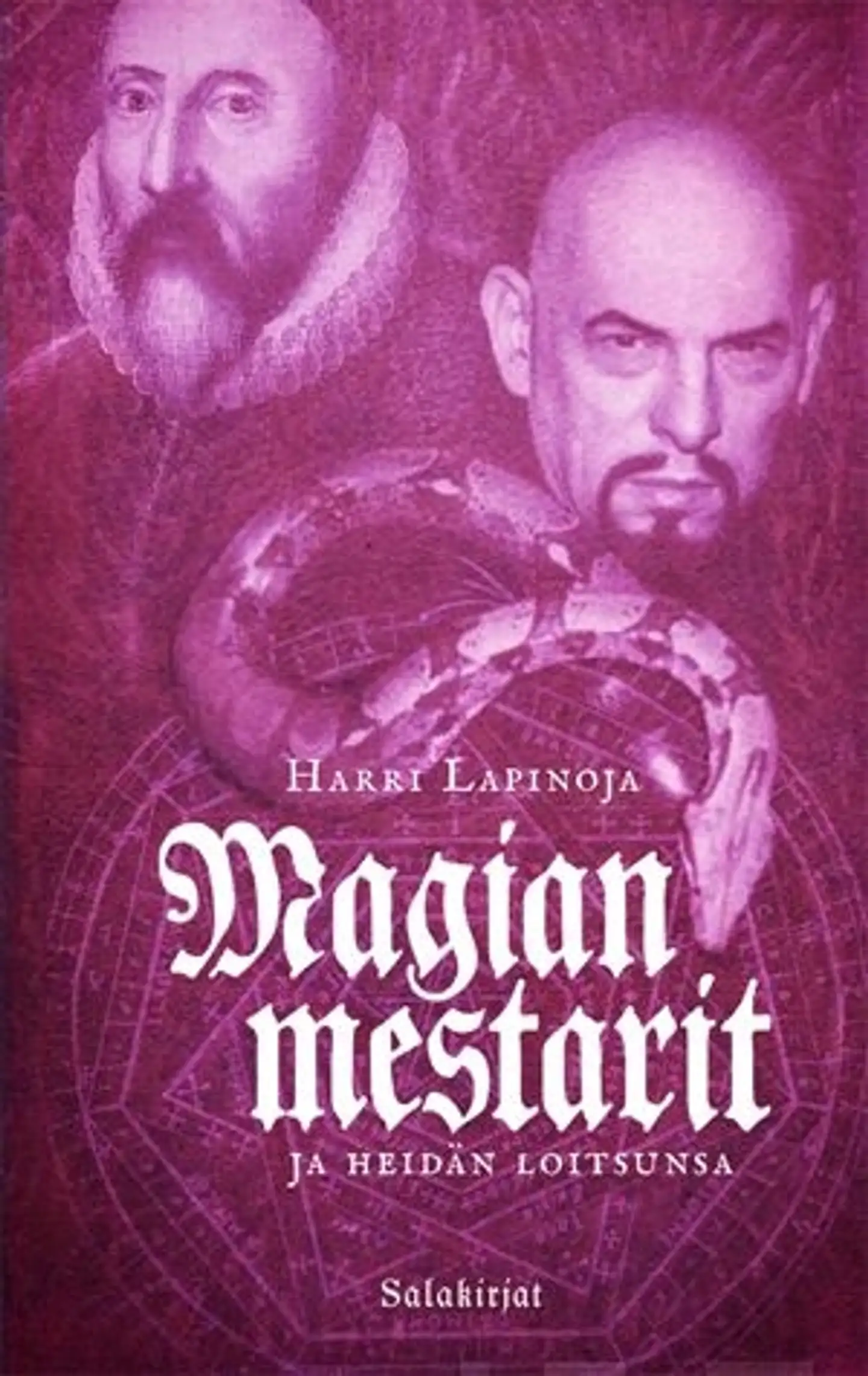 Lapinoja, Magian mestarit ja heidän loitsunsa