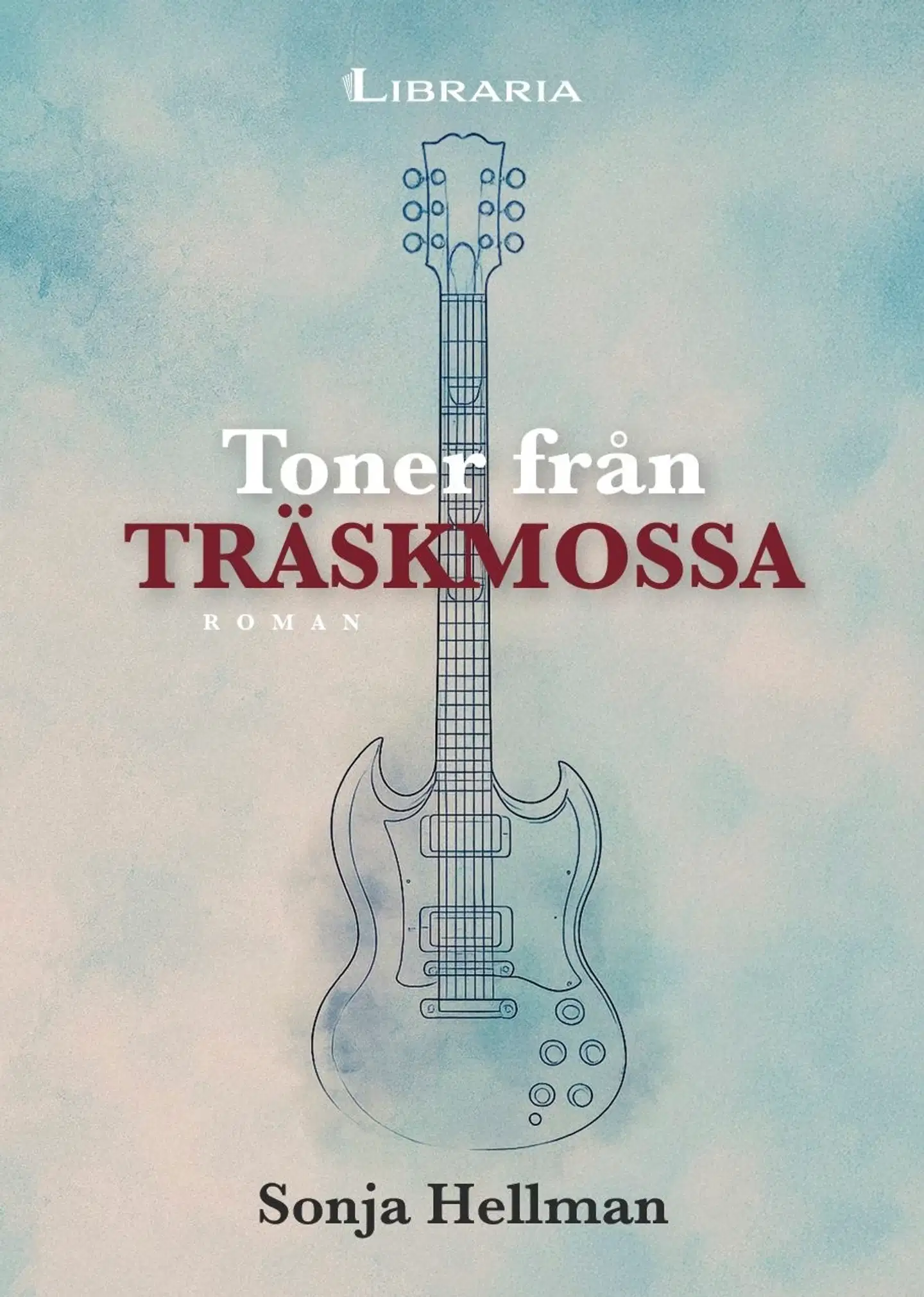 Hellman, Toner från Träskmossa