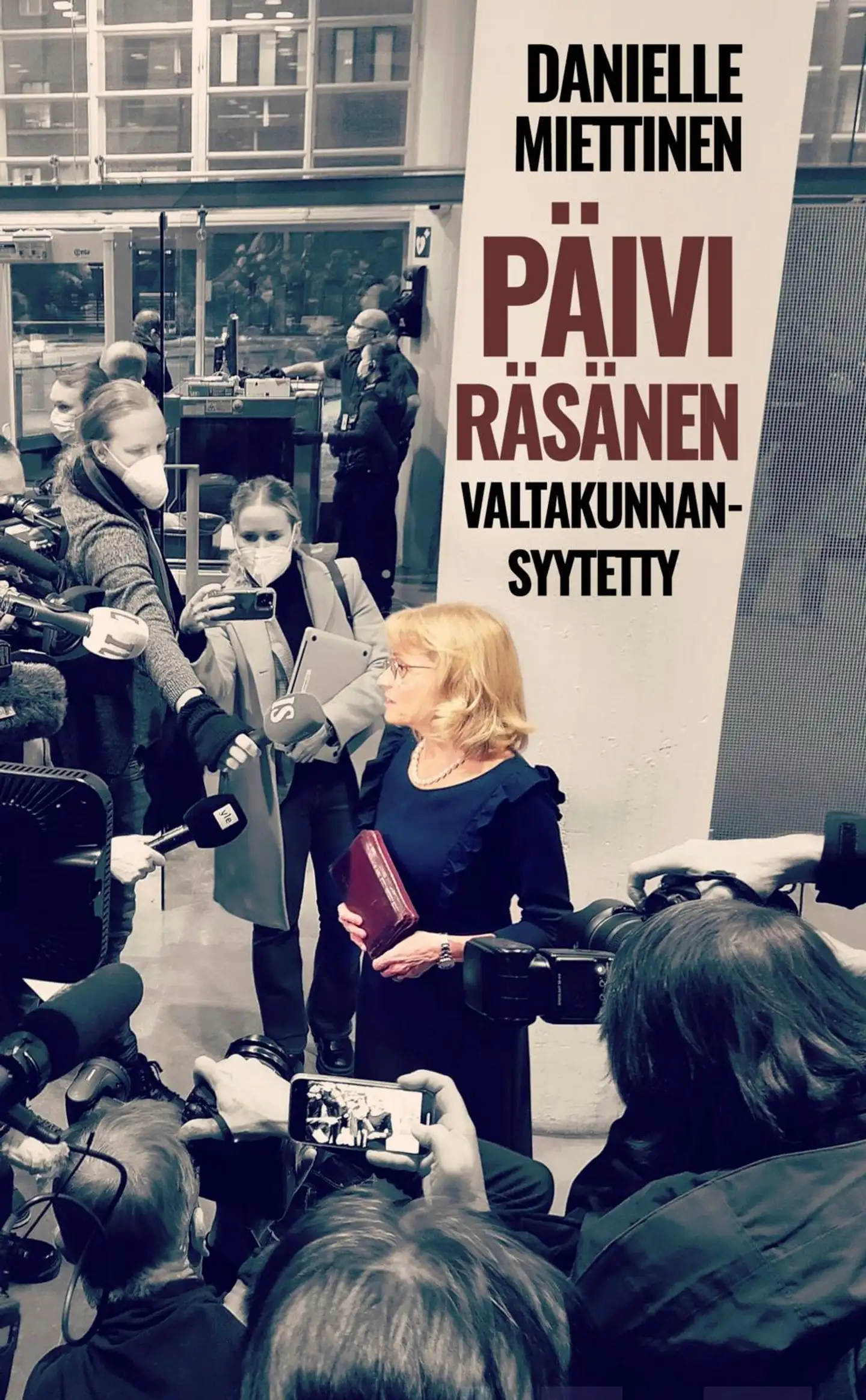 Miettinen, Päivi Räsänen - Valtakunnansyytetty